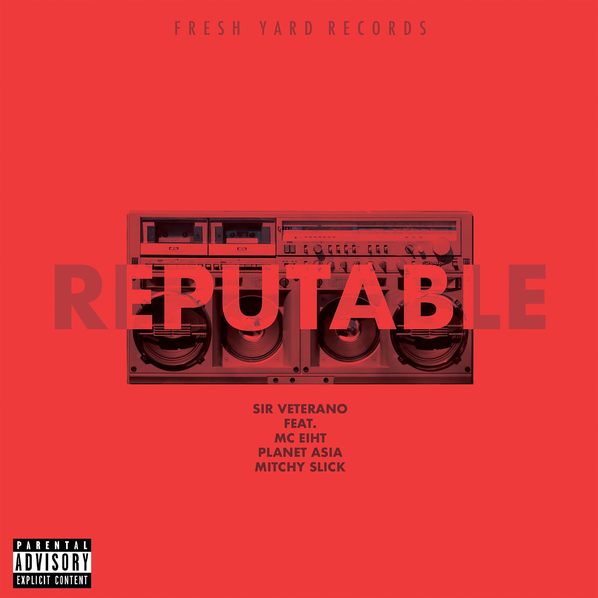Постер альбома Reputable (feat. MC Eiht, Planet Asia & Mitchy Slick)