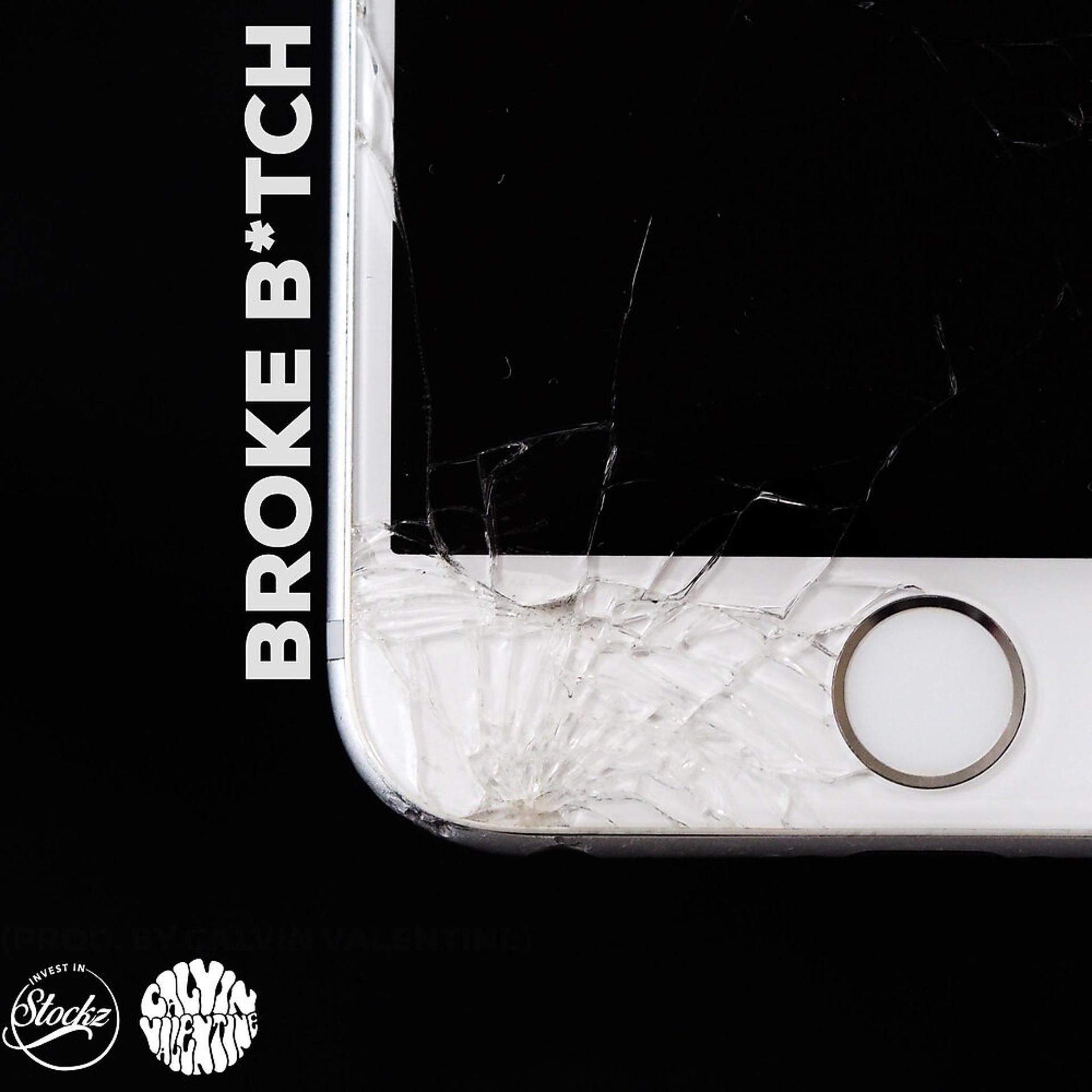 Постер альбома Broke Bitch
