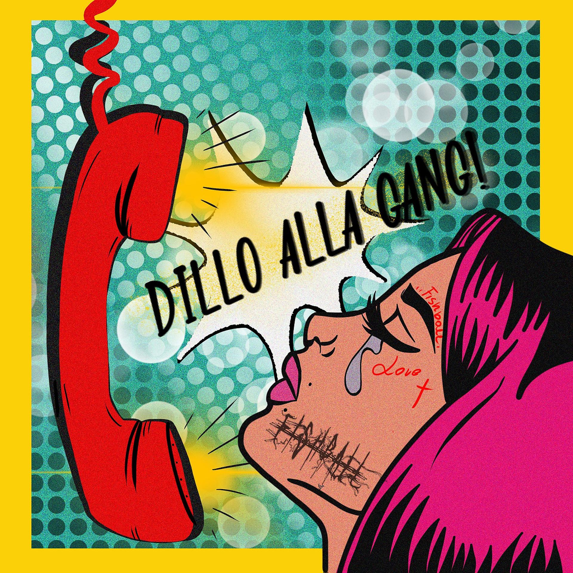 Постер альбома Dillo alla gang