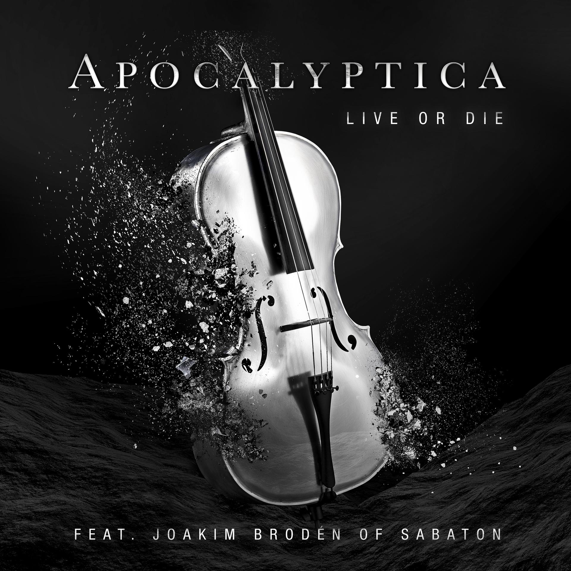 Постер к треку Apocalyptica, Sabaton, Joakim Brodén - Live or Die (feat. Joakim Brodén)