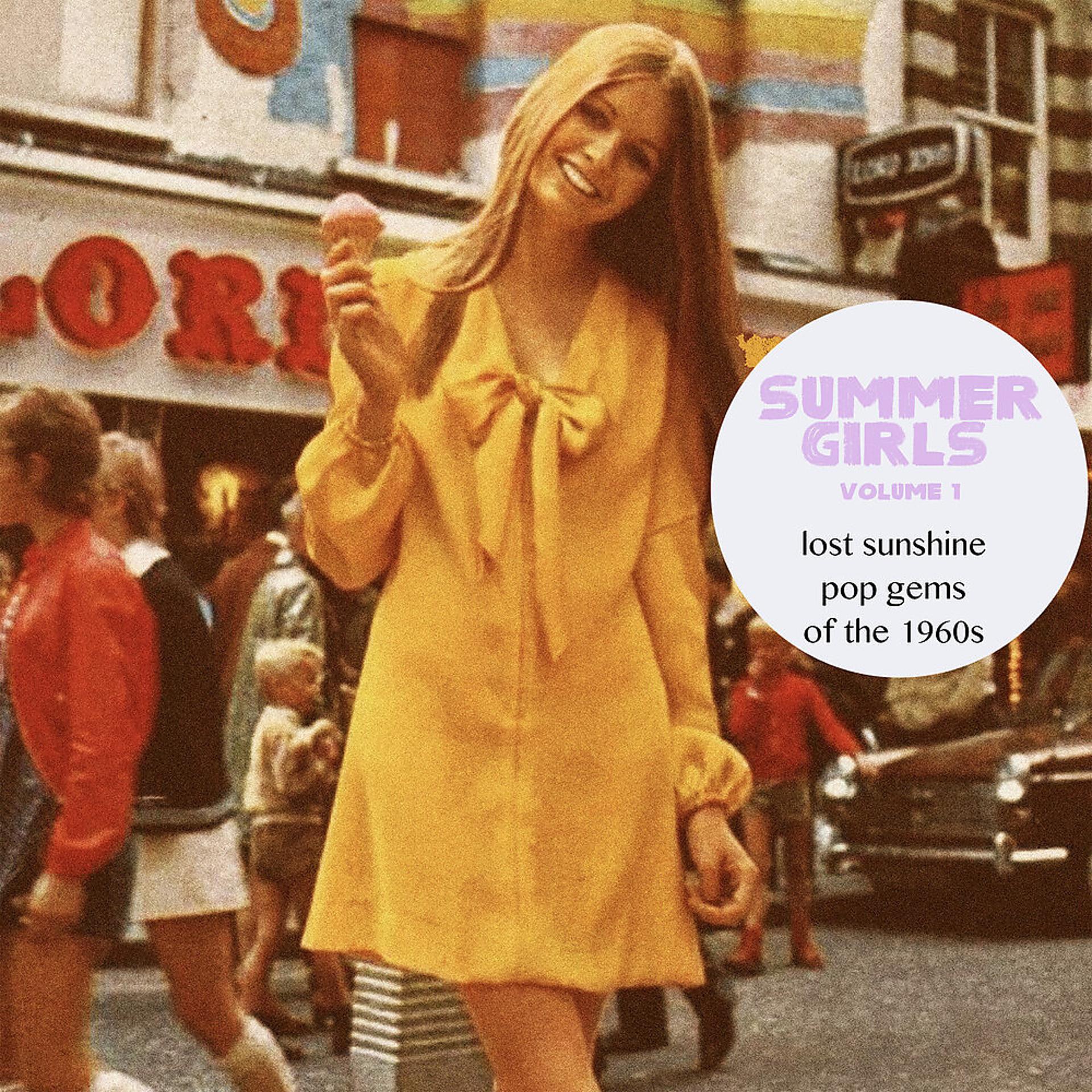 Постер альбома Summer Girls: Lost Sunshine Pop Gems of the 1960s, Vol. 1