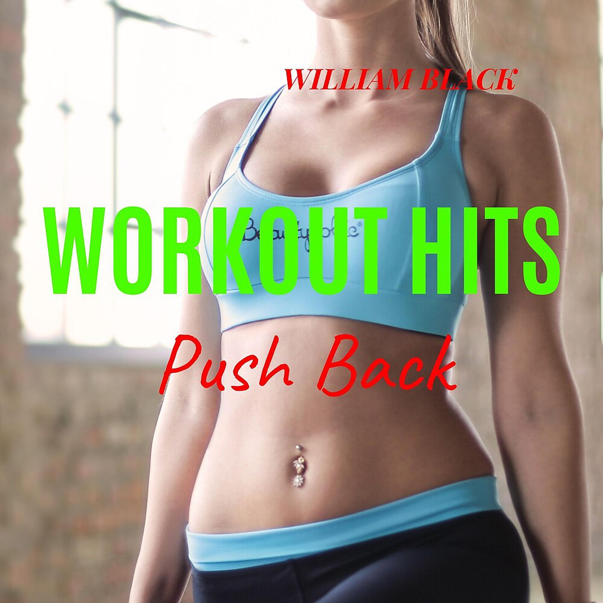 Постер альбома Workout Hits: Push Back
