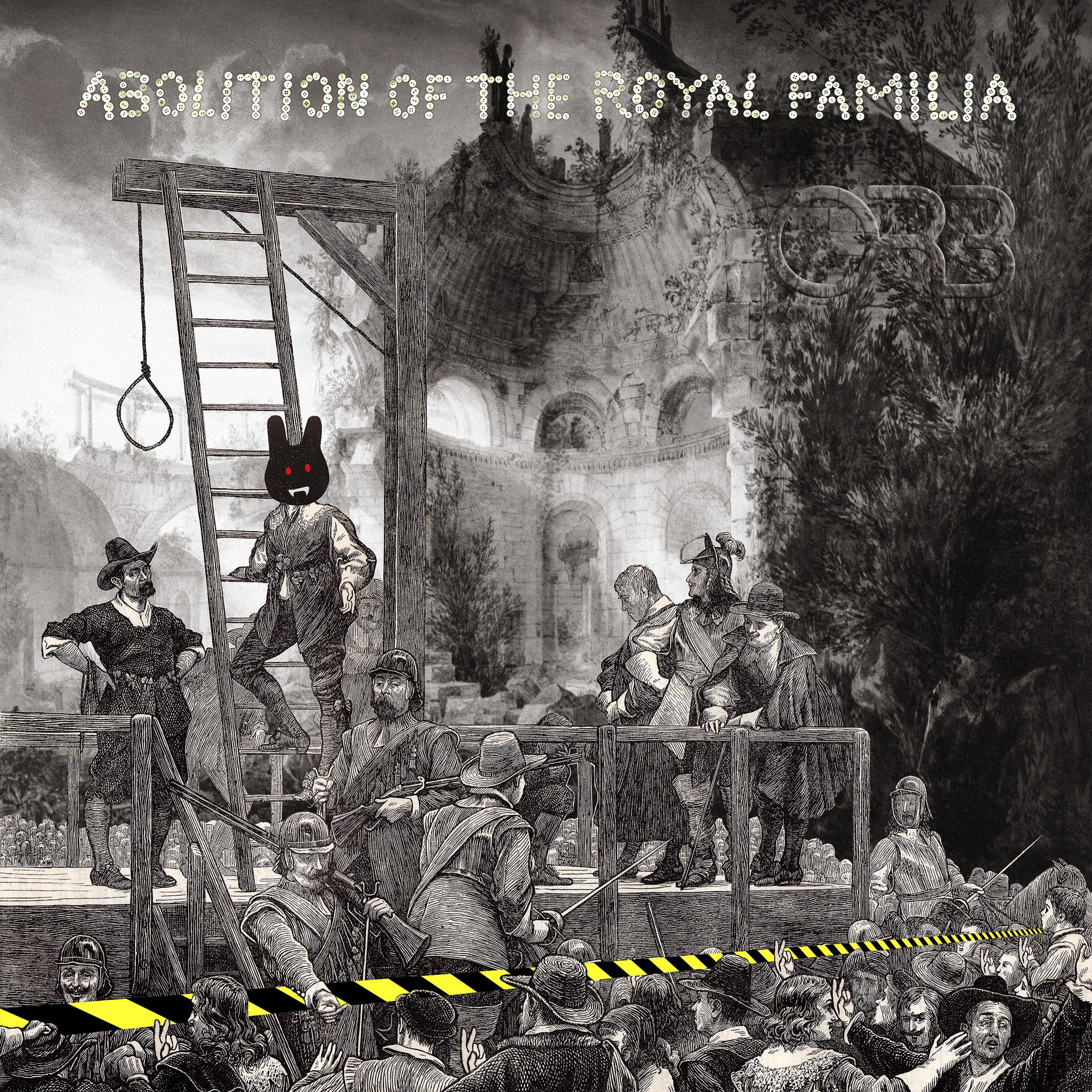 Постер альбома Abolition of the Royal Familia (Deluxe)