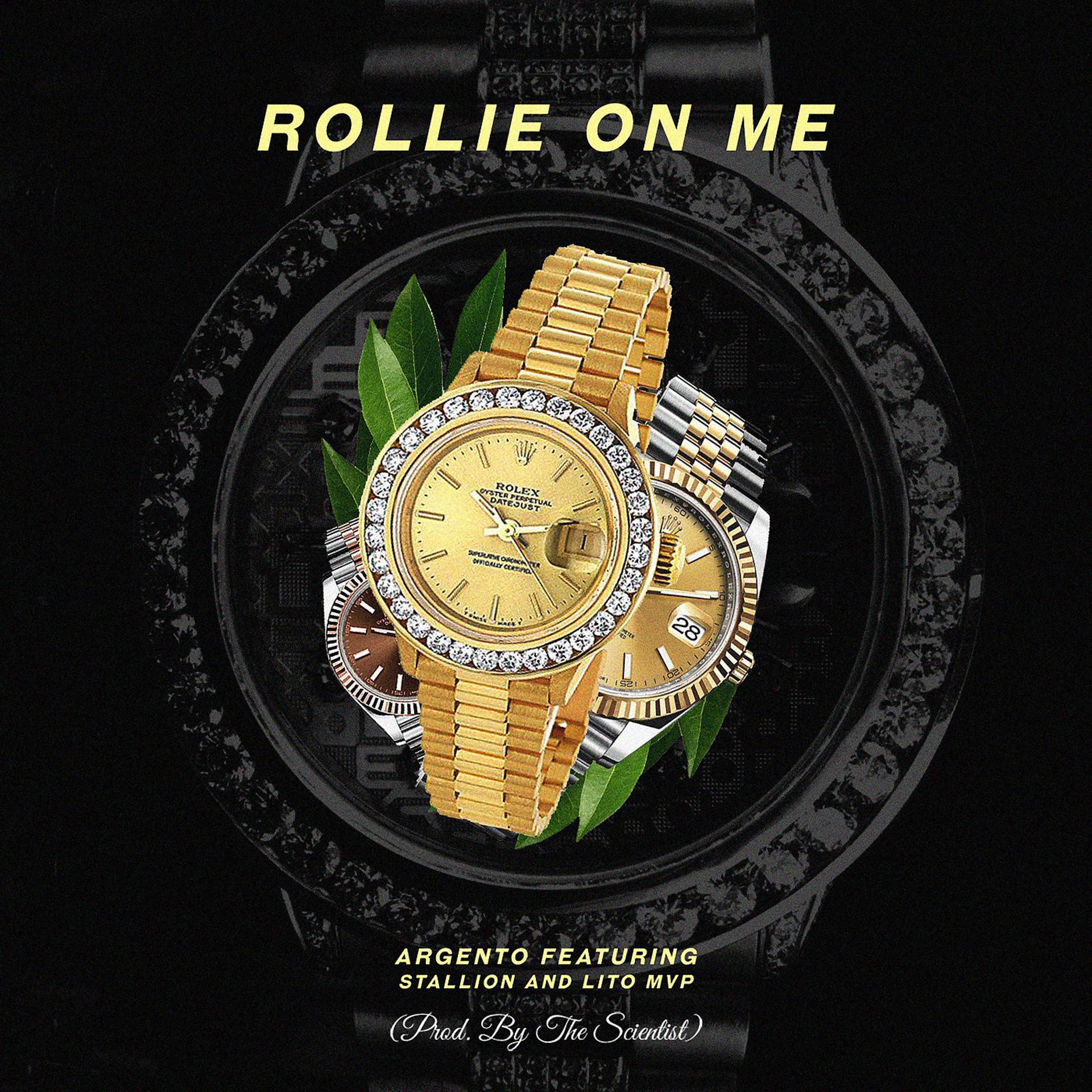 Постер альбома Rollie on Me (feat. Stallion & Lito MVP)
