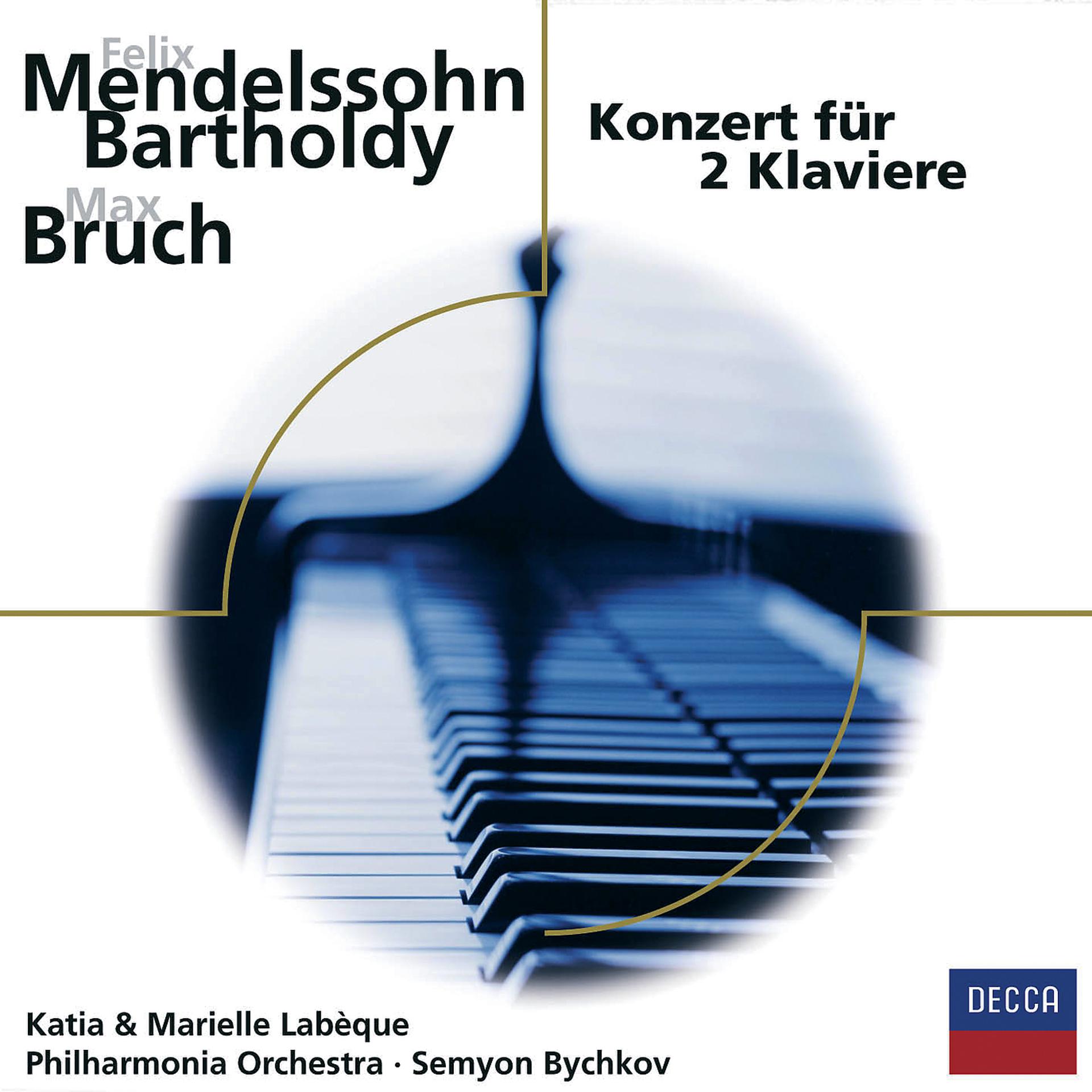 Постер альбома Mendelssohn, Bruch: Konzerte für 2 Klaviere