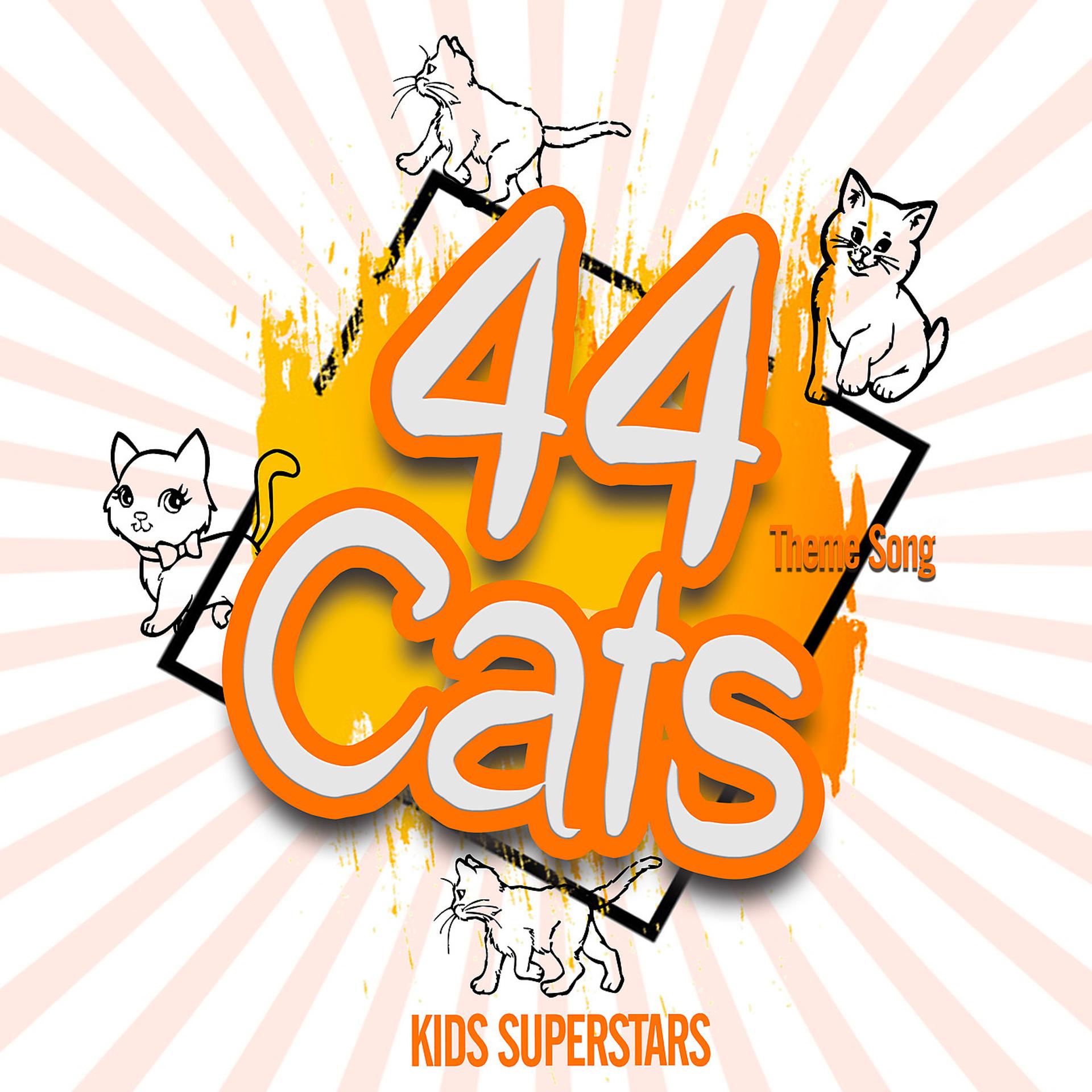 Постер альбома 44 Cats Theme Song
