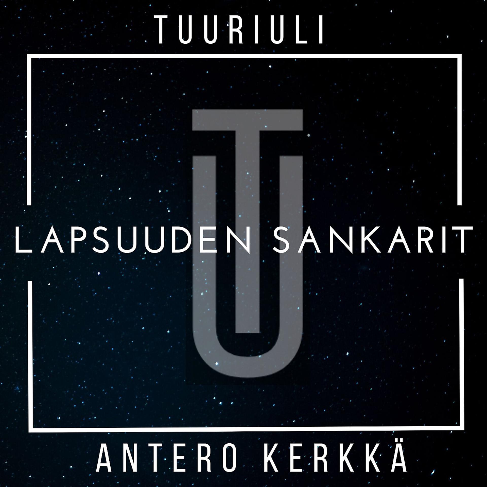 Постер альбома Lapsuuden Sankarit