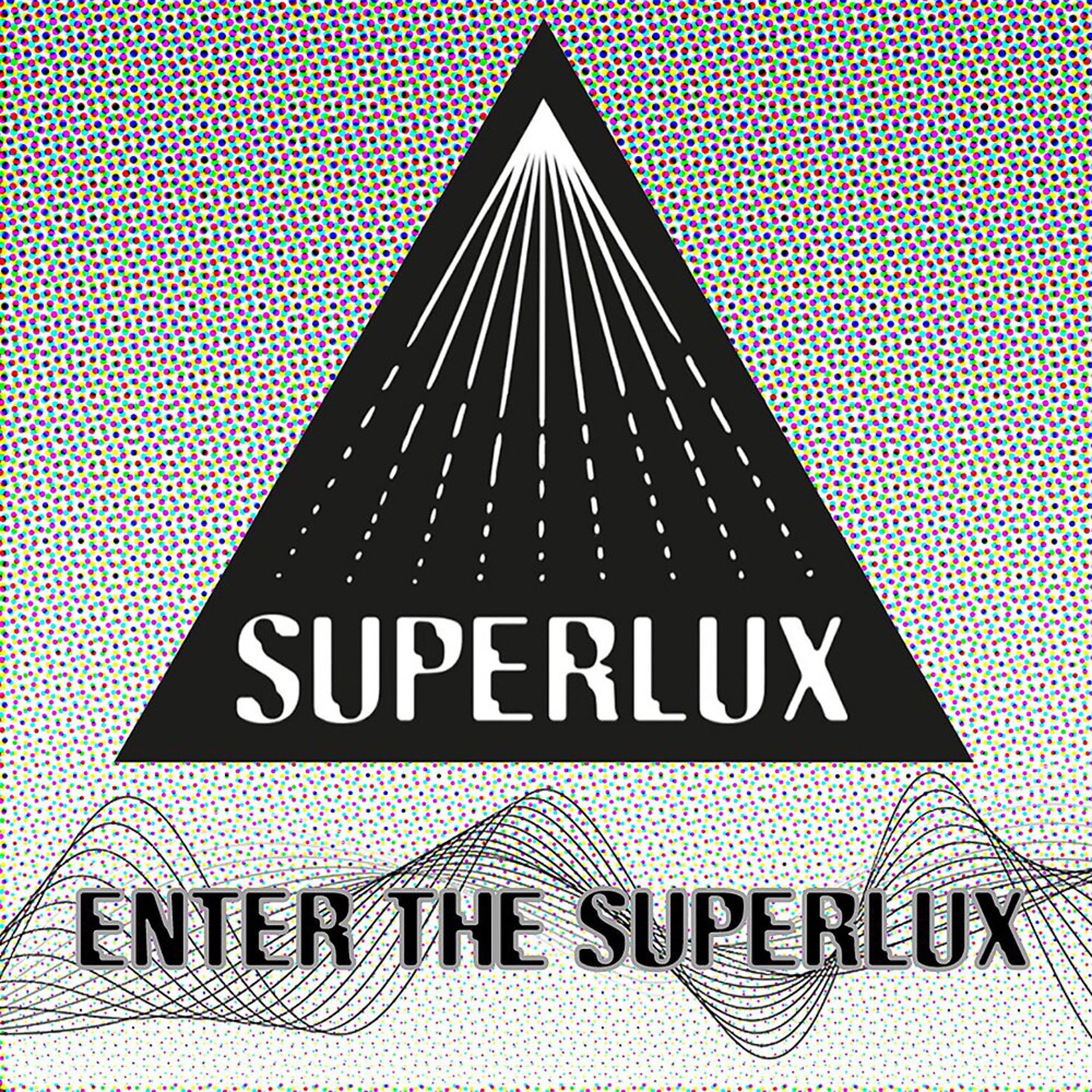 Постер альбома Superlux 001 -  Enter the Superlux