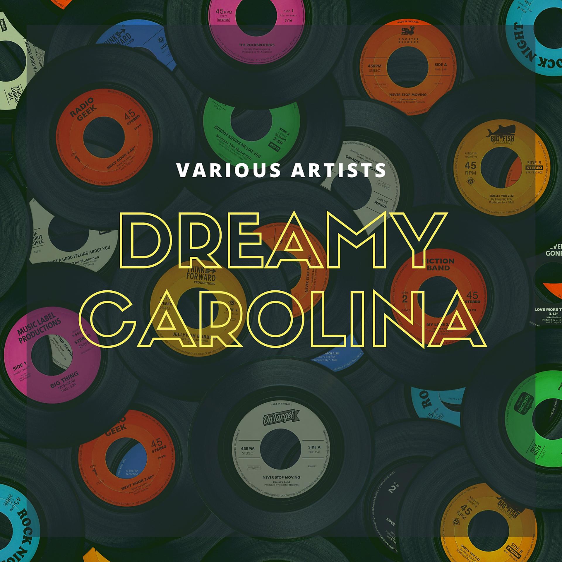 Постер альбома Dreamy Carolina