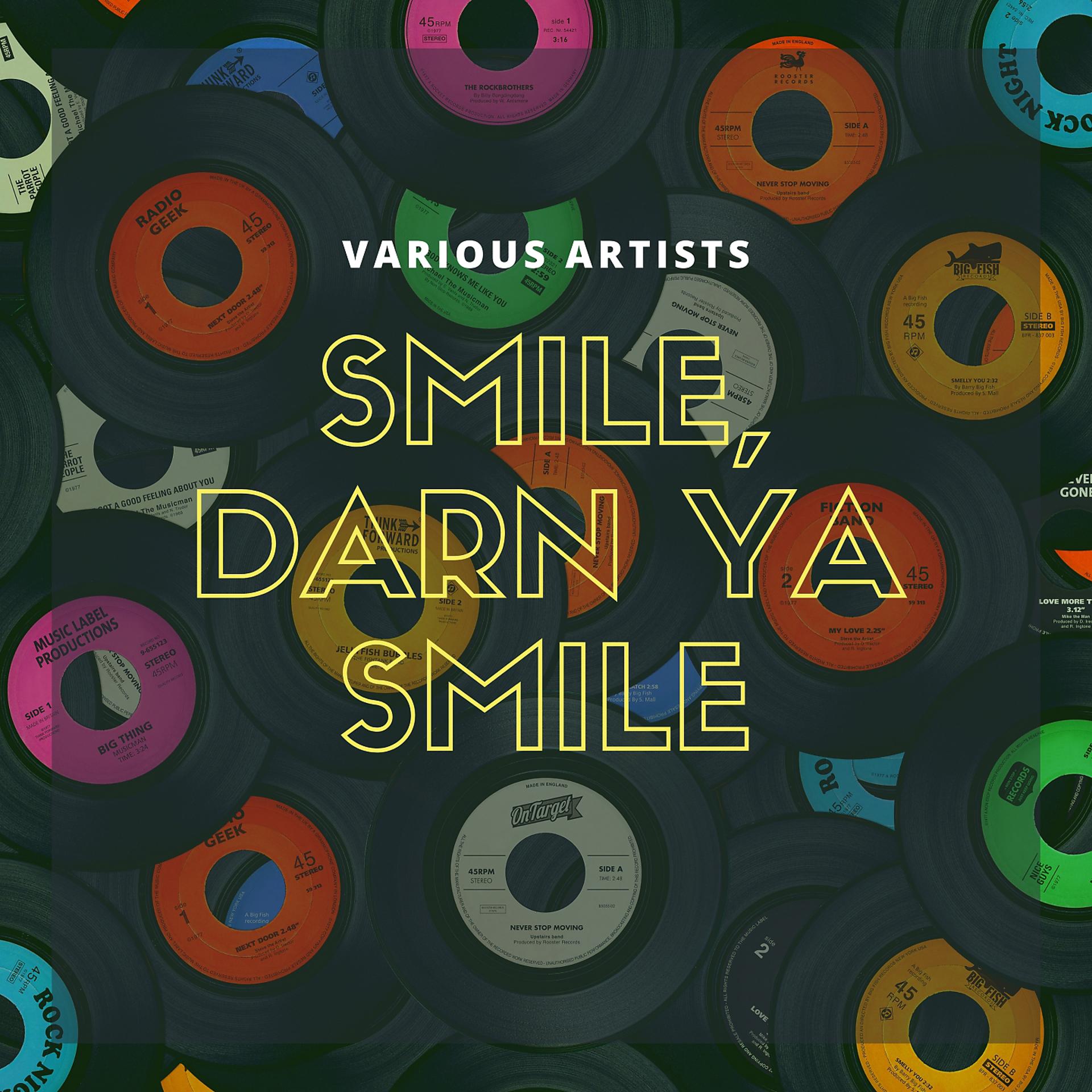 Постер альбома Smile, Darn Ya Smile