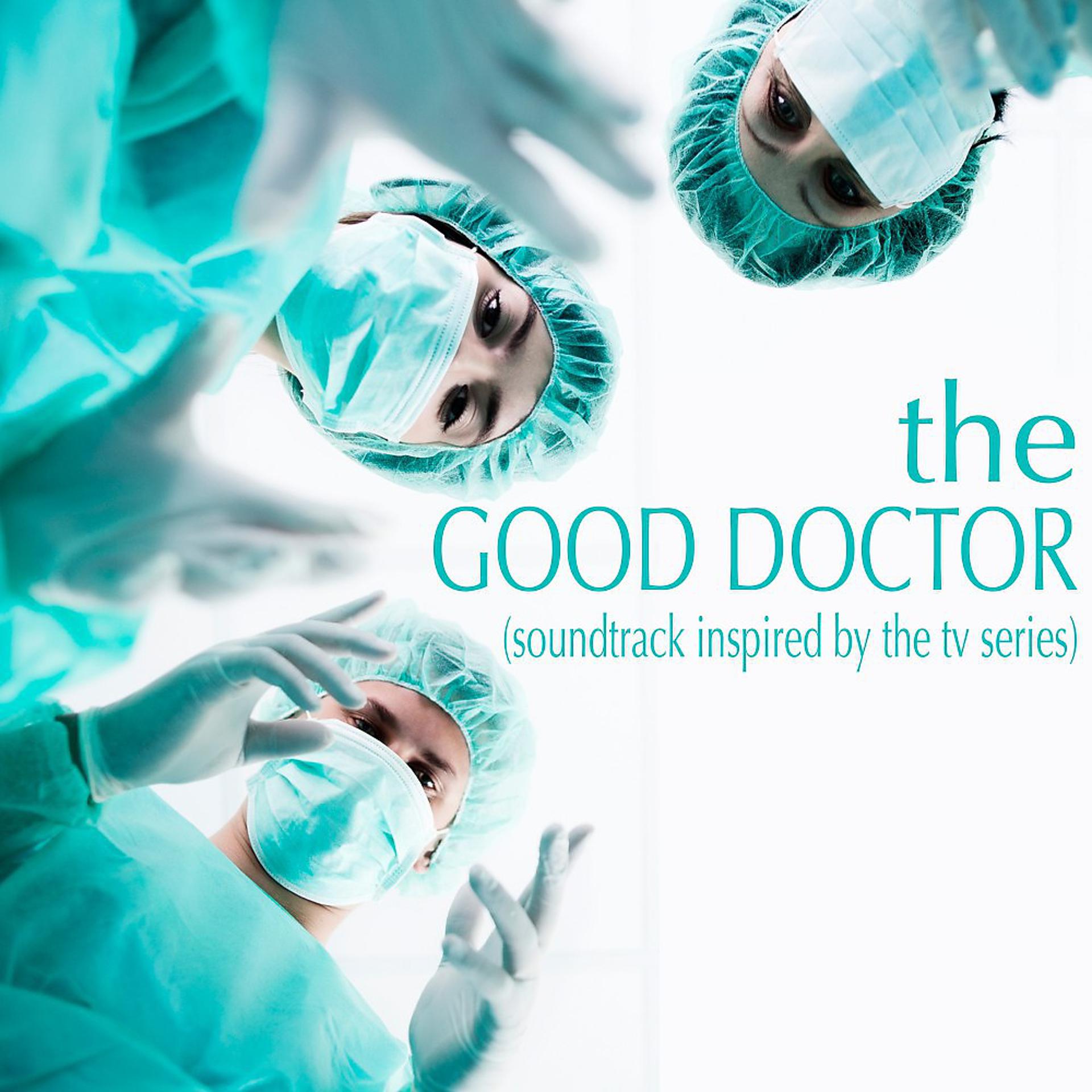 Постер альбома The Good Doctor (Soundtrack Inspired by the TV Series)