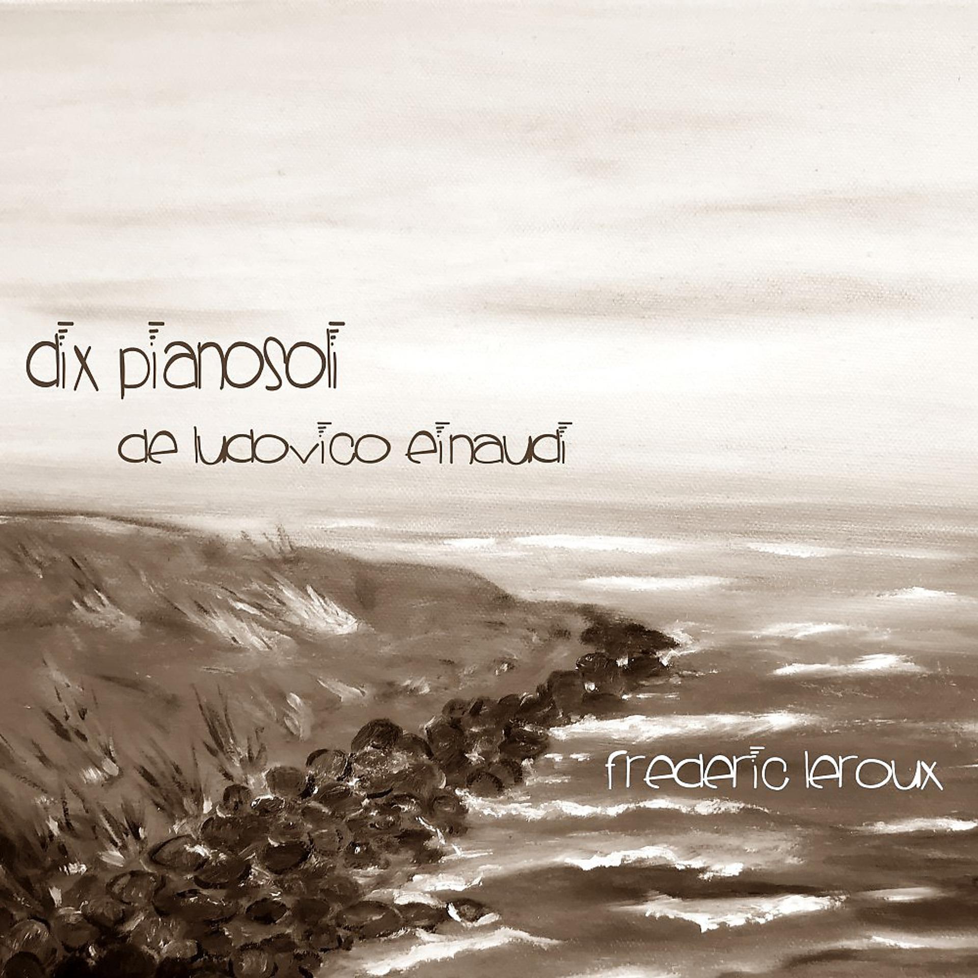 Постер альбома Dix pianosoli de Ludovico Einaudi