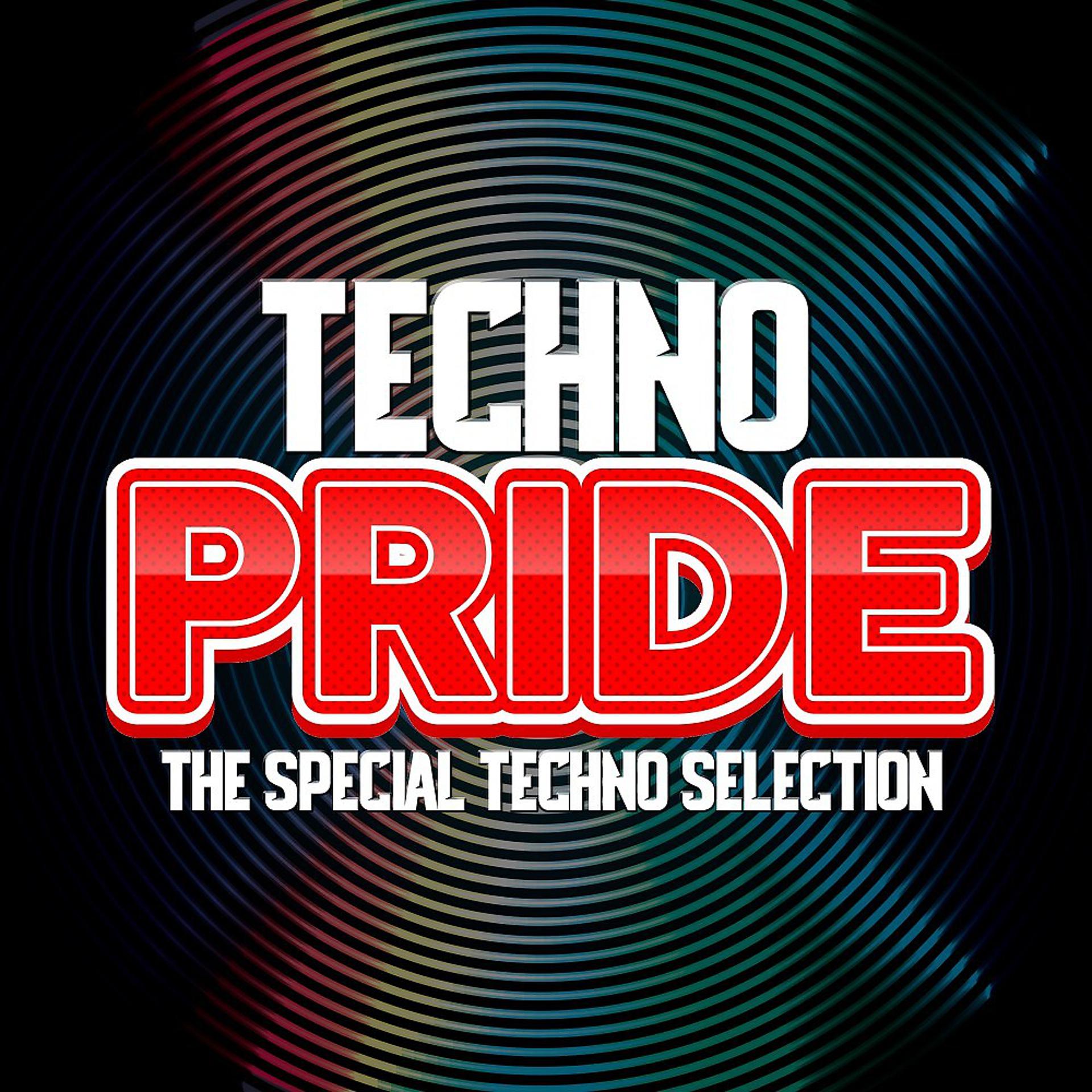 Постер альбома Techno Pride (The Special Techno Selection)