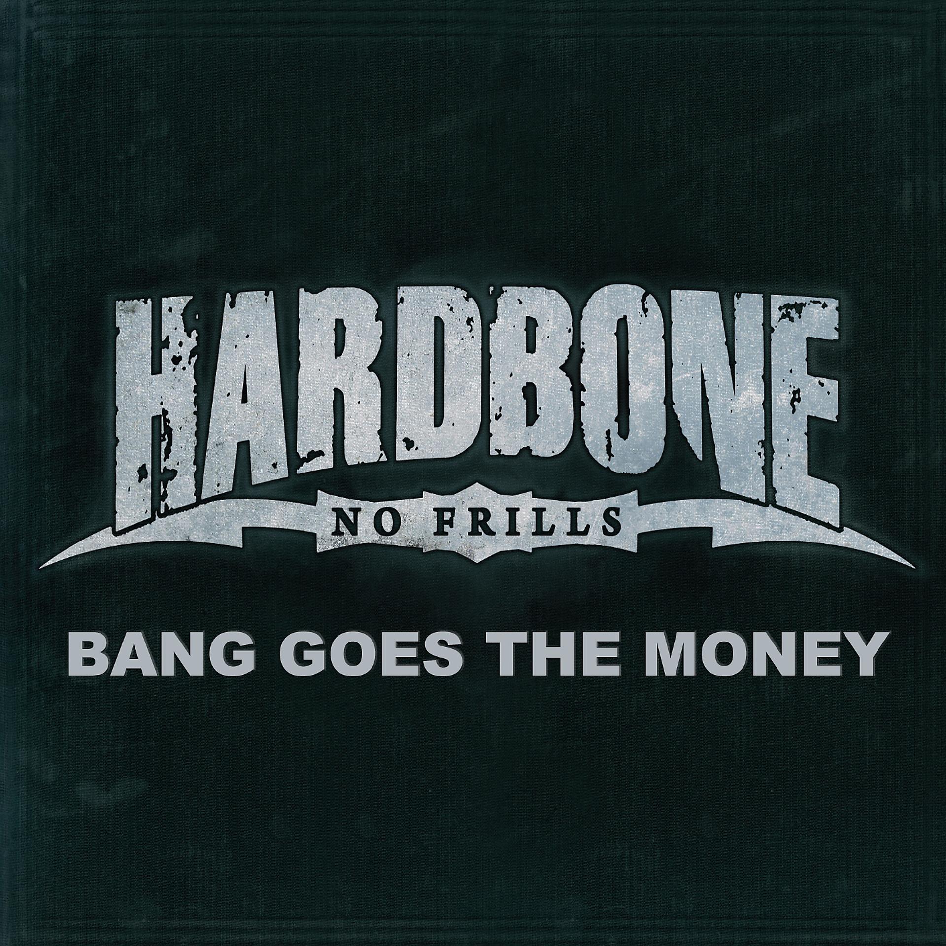 Постер альбома Bang Goes the Money