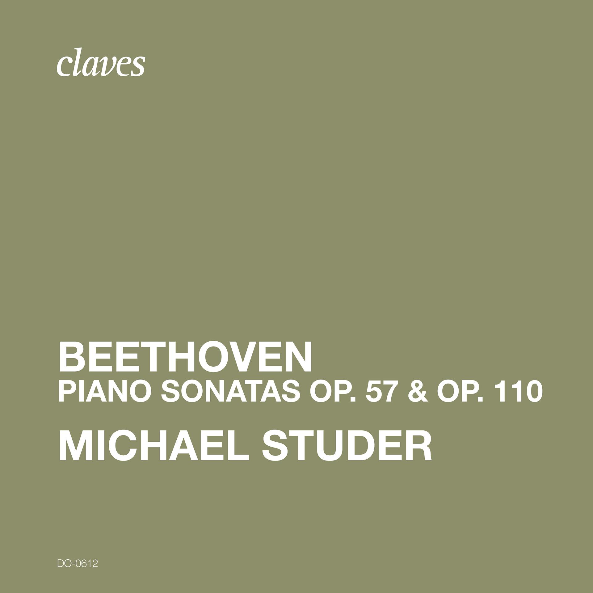 Постер альбома Beethoven Piano Sonatas Op. 57 & Op. 110