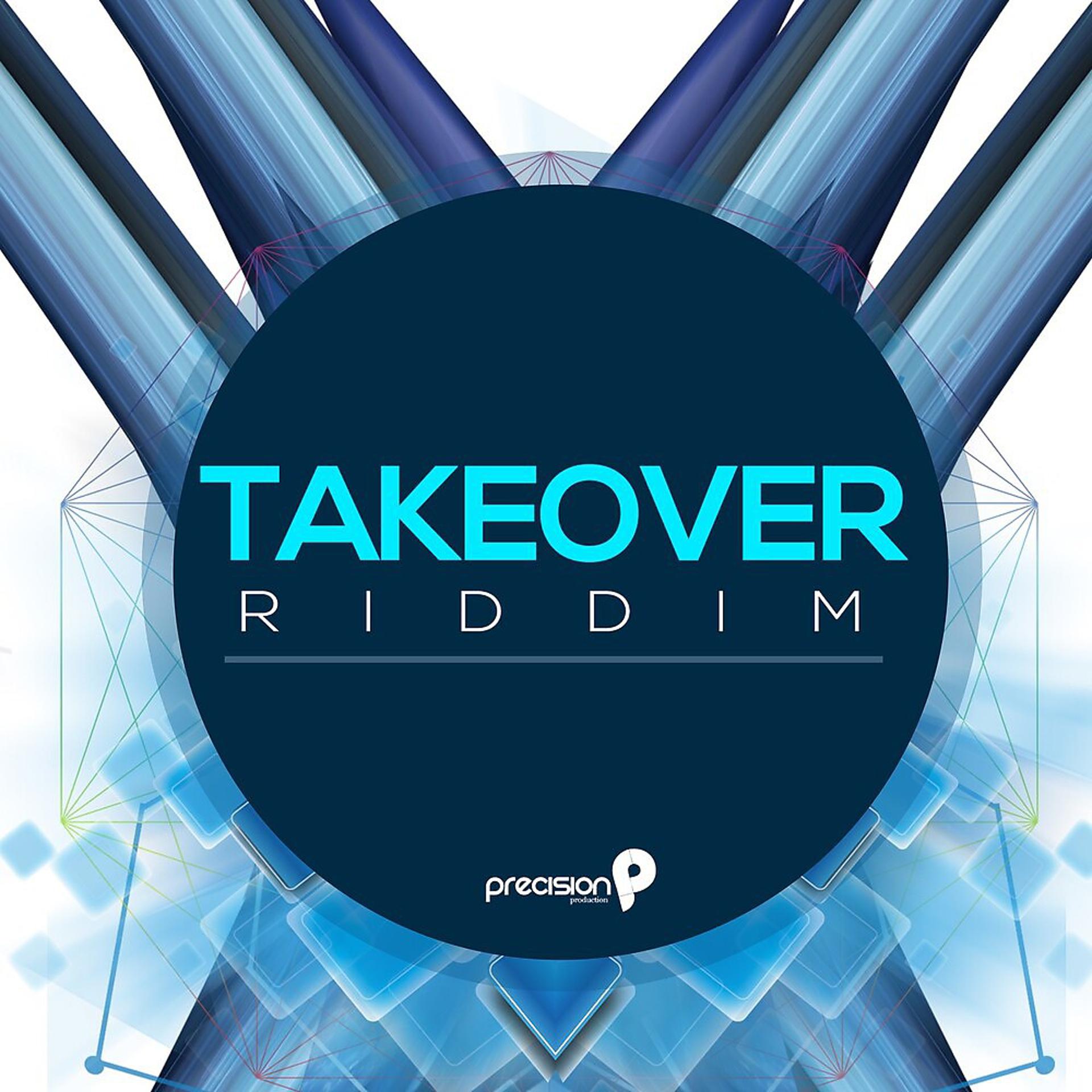 Постер альбома Takeover Riddim