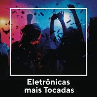Постер альбома Eletrônica Mais Tocadas