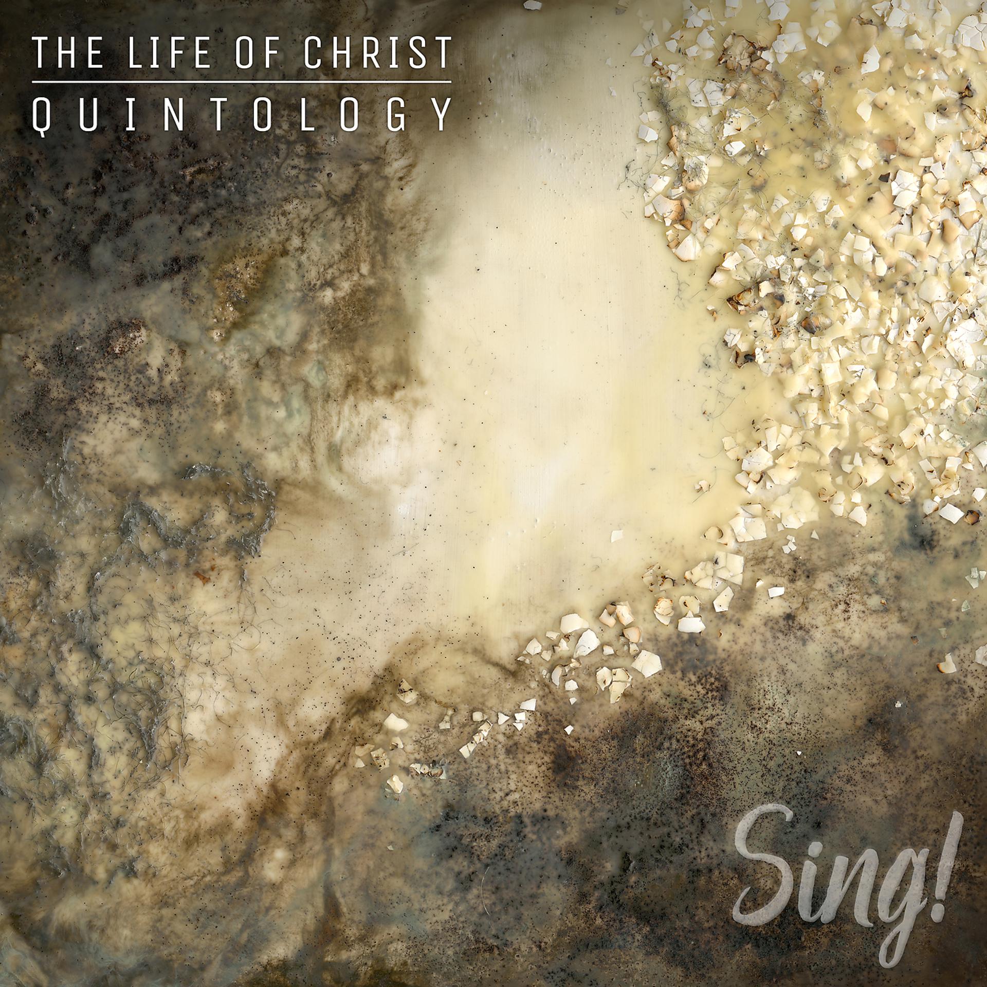Постер альбома Resurrection - Sing! The Life Of Christ Quintology