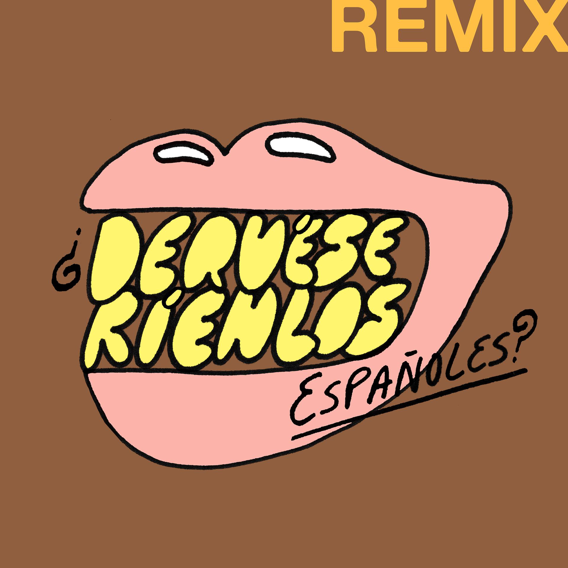 Постер альбома ¿De Qué Se Ríen los Españoles? (Remix)