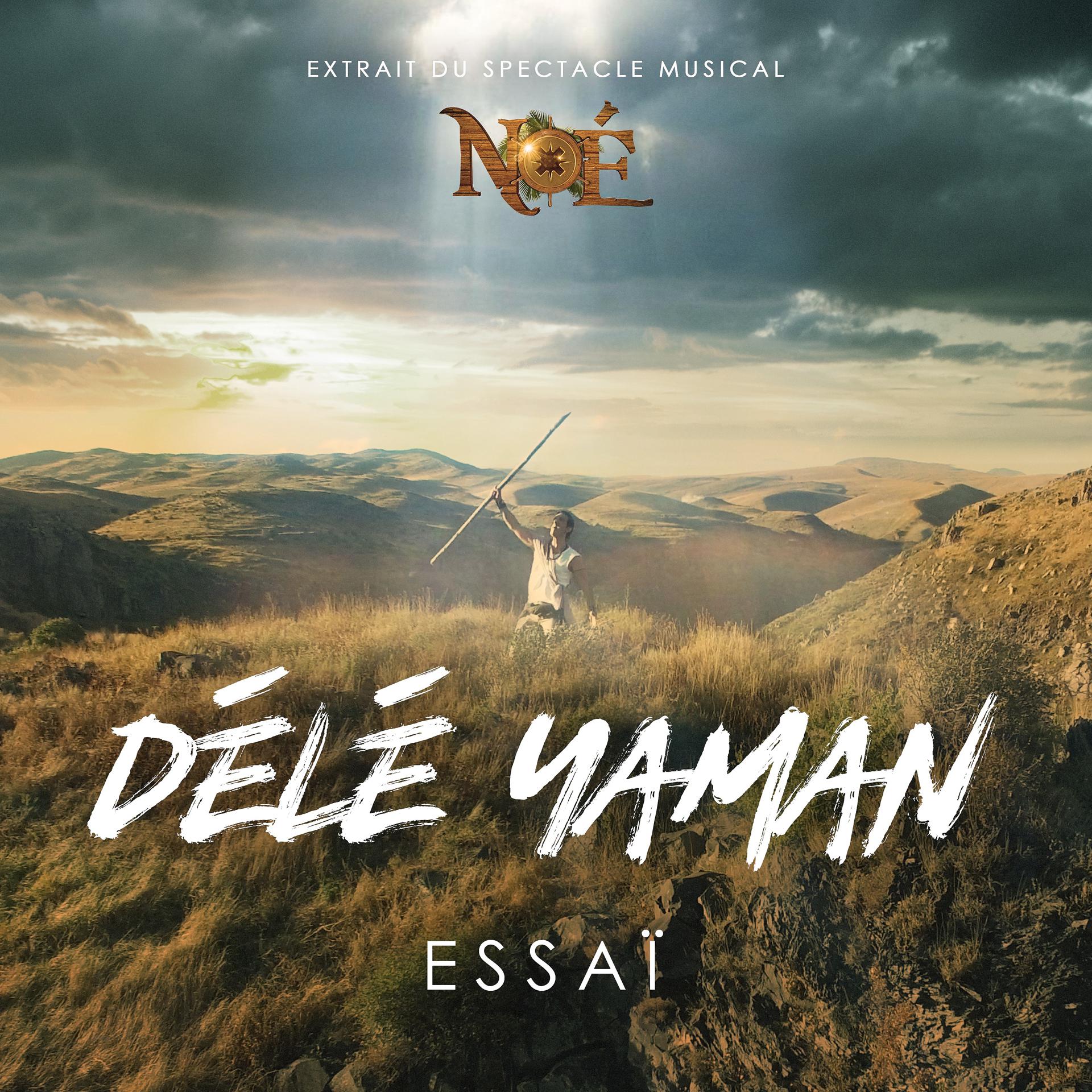 Постер альбома Délé Yaman (extrait du spectacle musical "NOÉ")