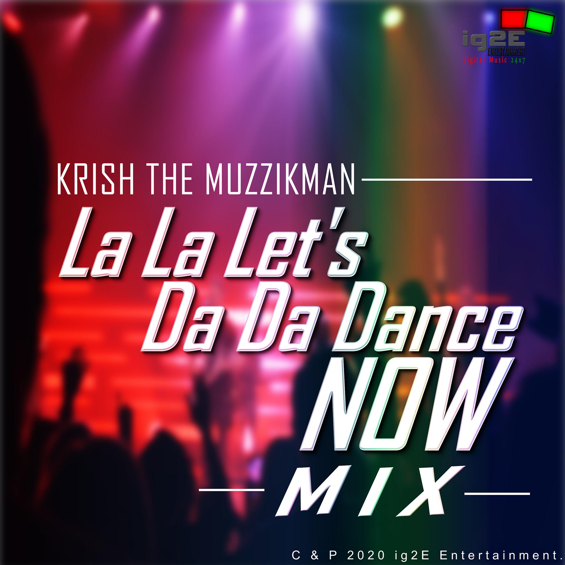 Постер альбома La La Let's Da Da Dance Now Mix