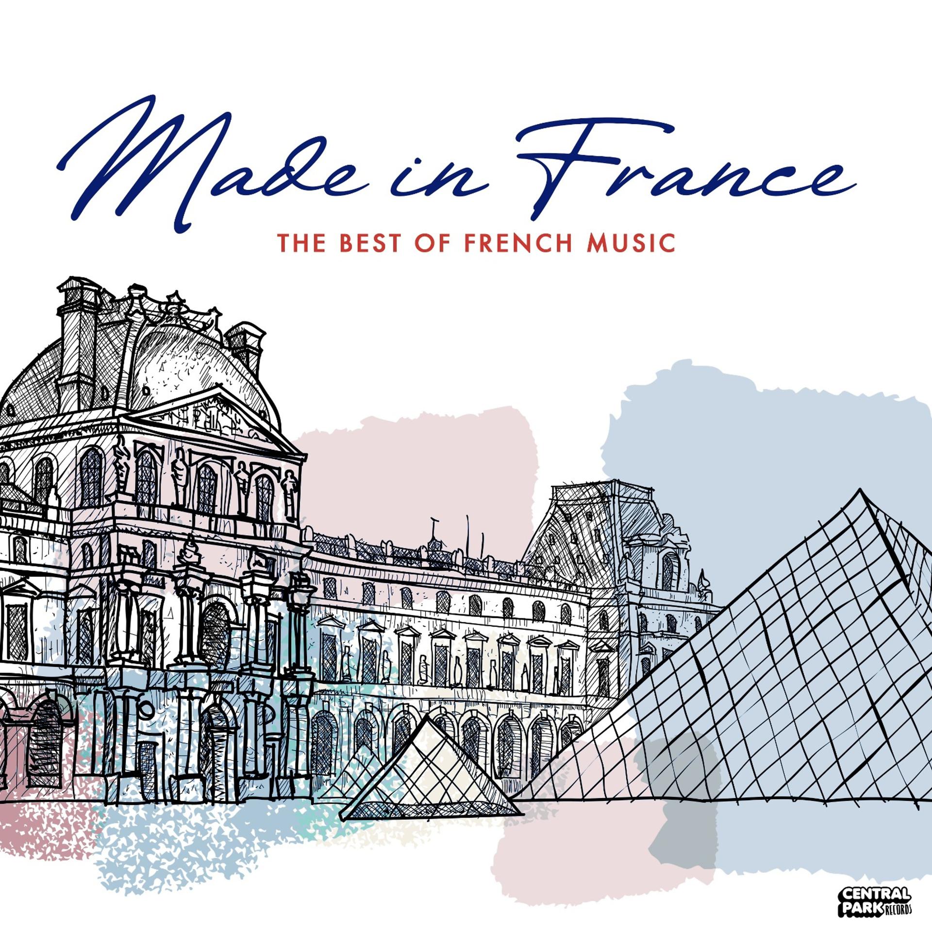 Постер альбома Made in France: The Best of French Music
