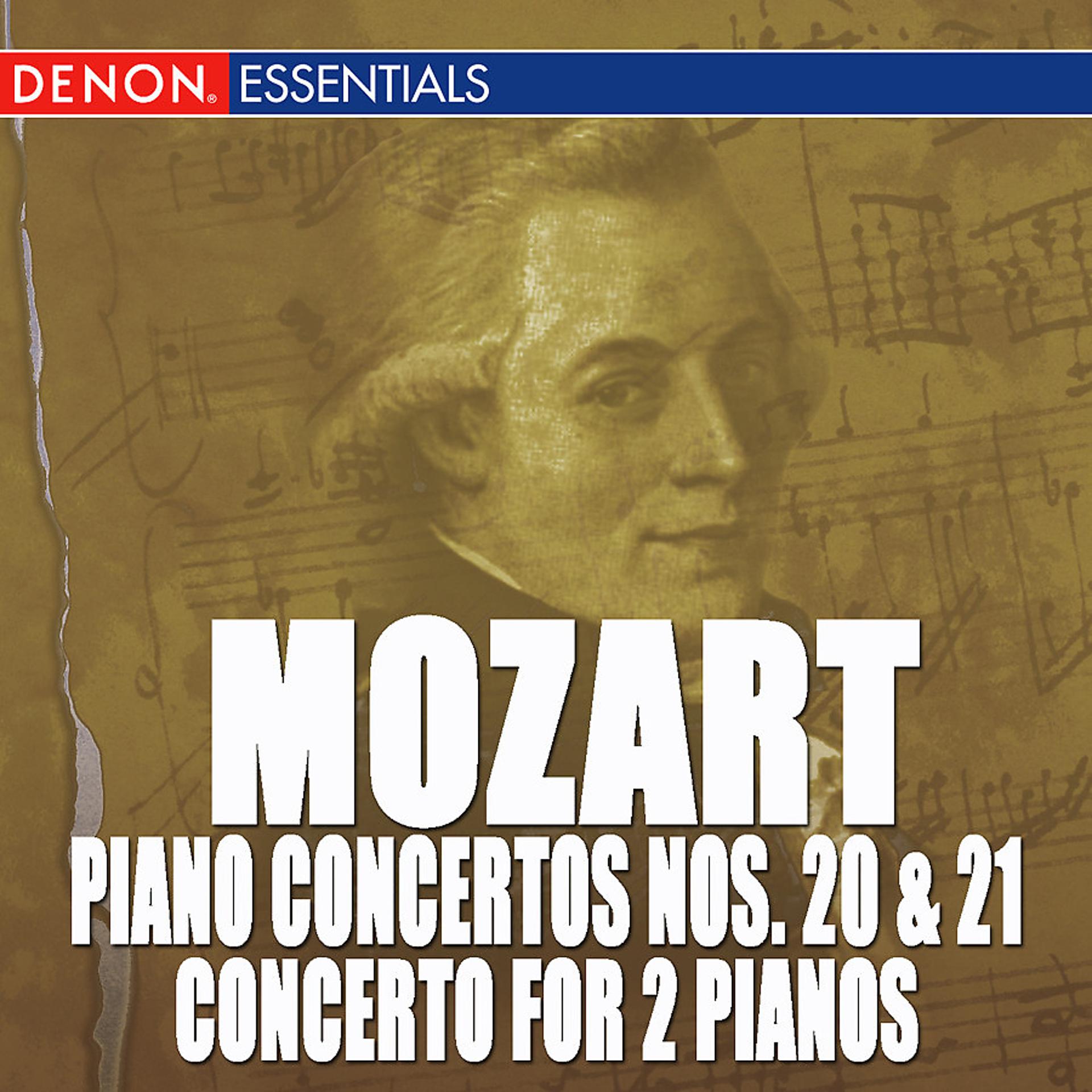 Постер альбома Mozart: Piano Concertos Nos. 20, 21 & Concerto for 2 Pianos