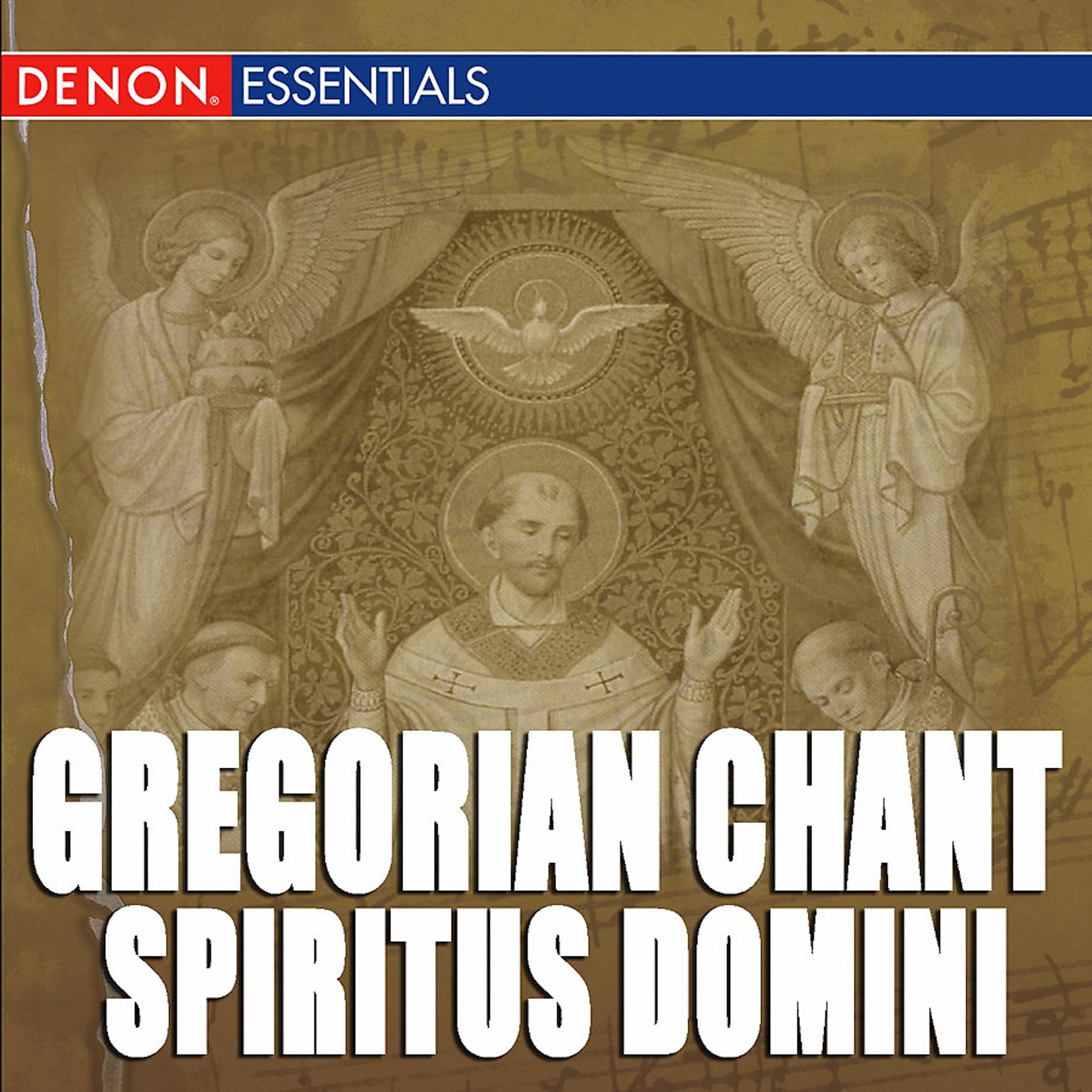 Постер альбома Gregorian Chant: Spiritus Domini