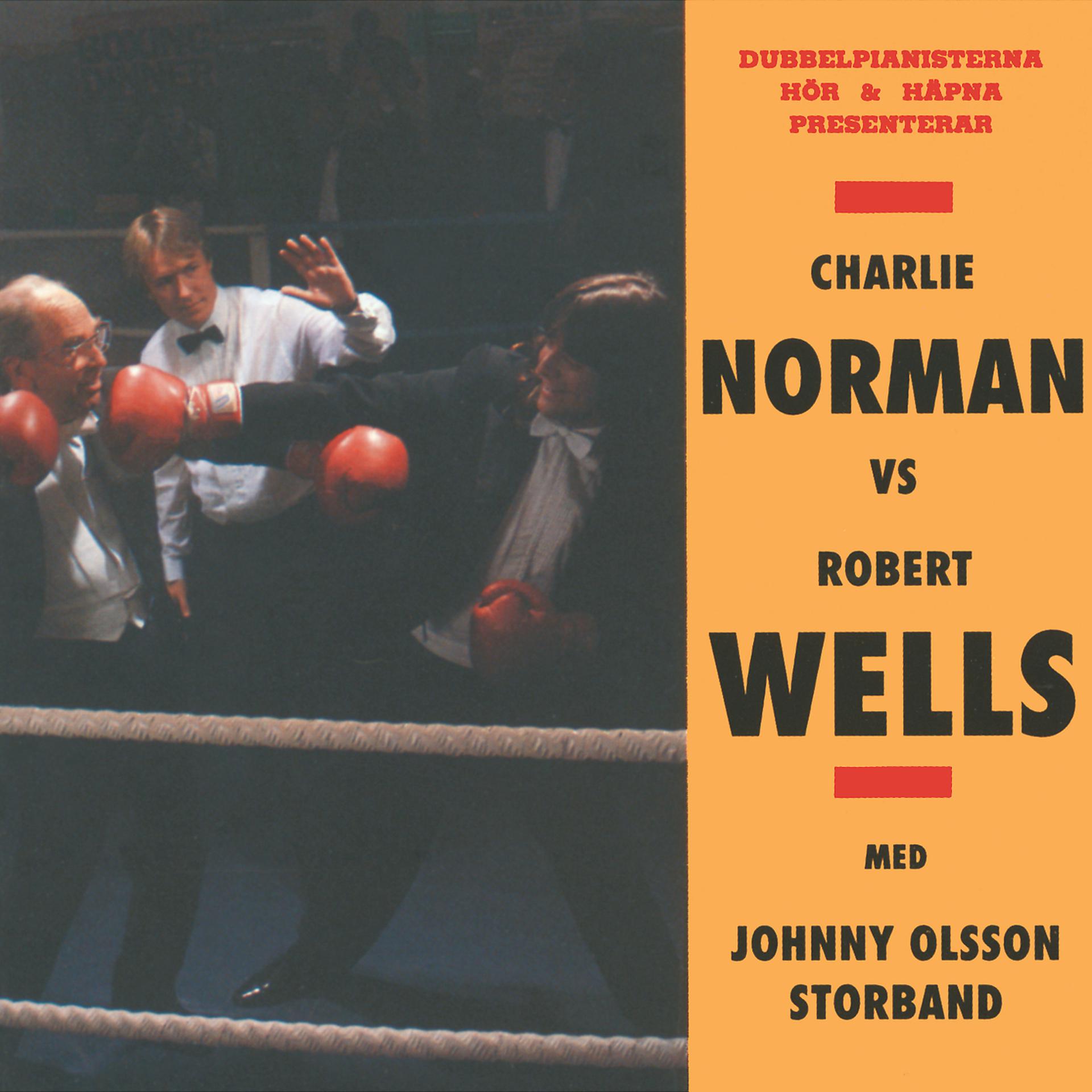 Постер альбома Charlie Norman Vs Robert Wells