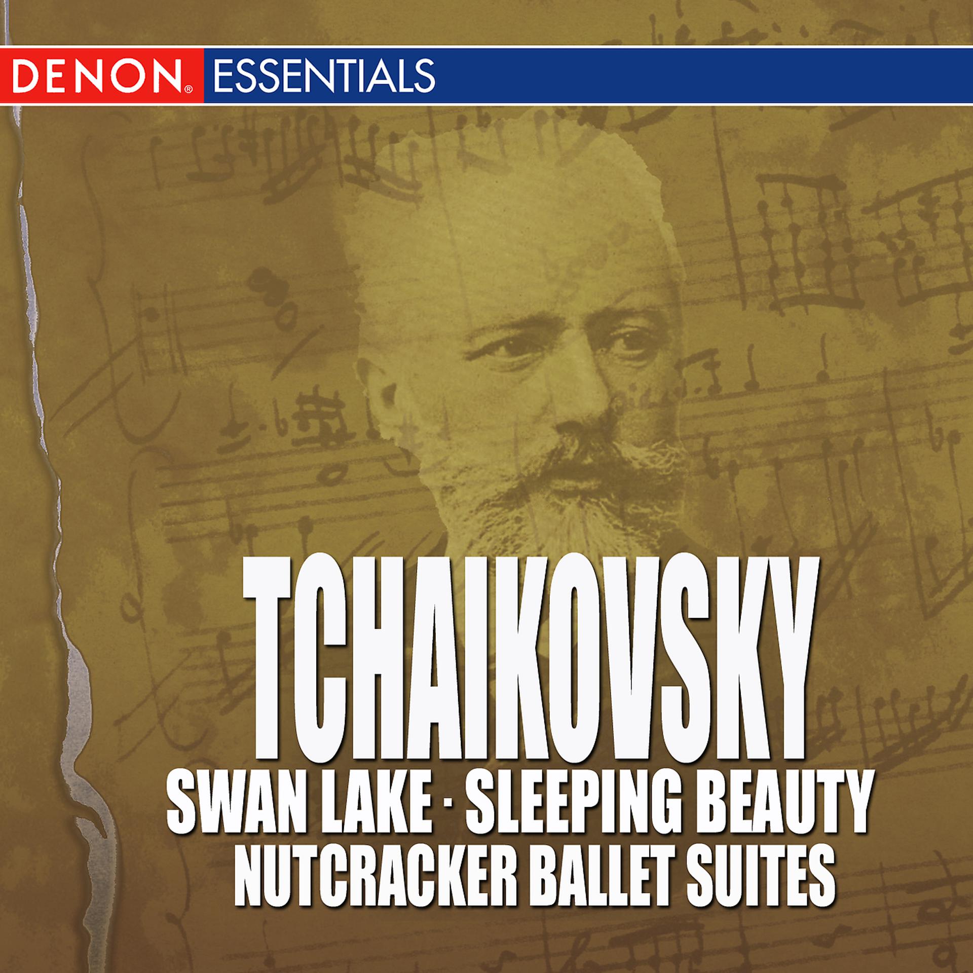 Постер альбома Tchaikowsky - Swan Lake - Sleeping Beauty - Nutcracker Ballet Suites