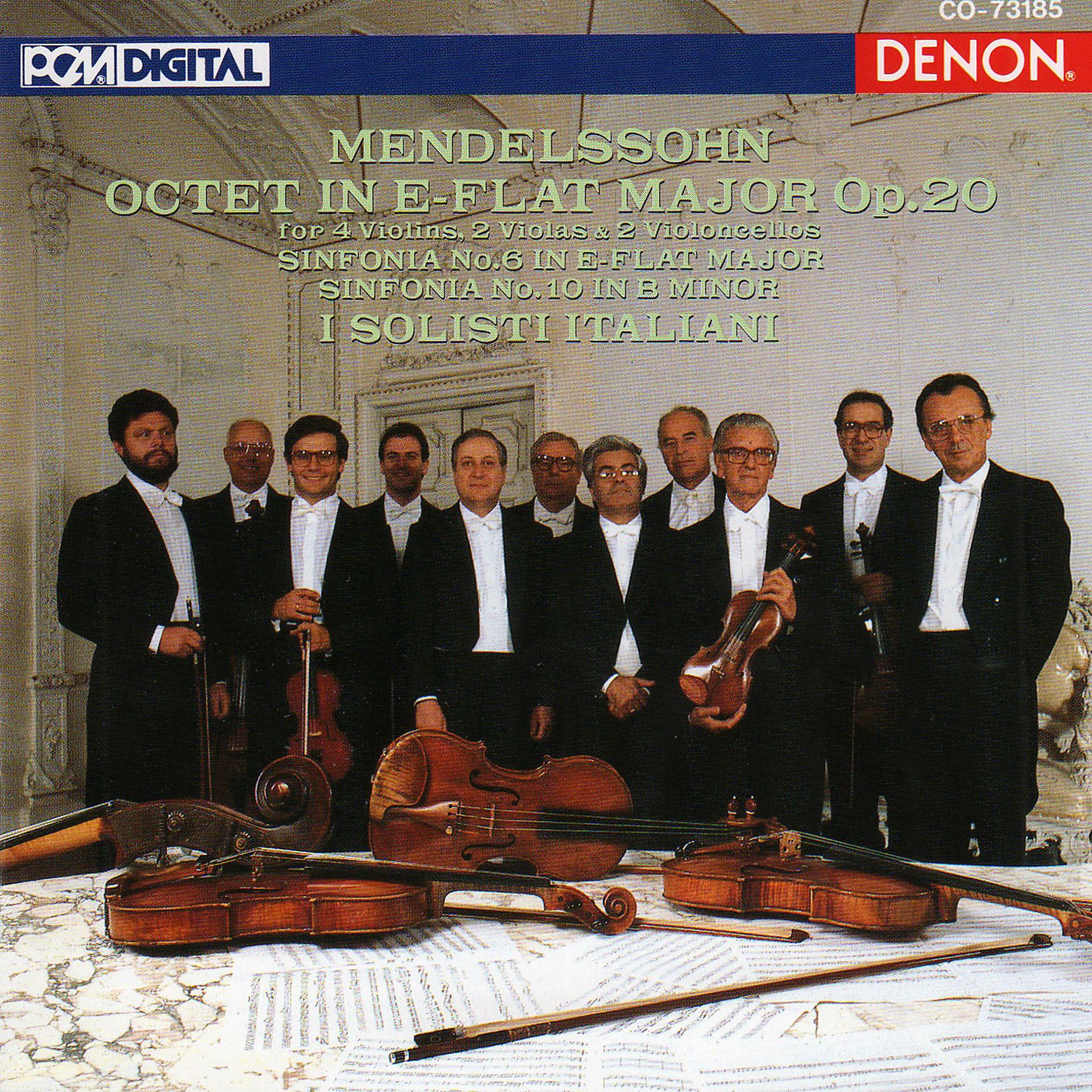 Постер альбома Mendelssohn: Octet in E-Flat Major Op. 20, Sinfonias Nos. 6 & 10