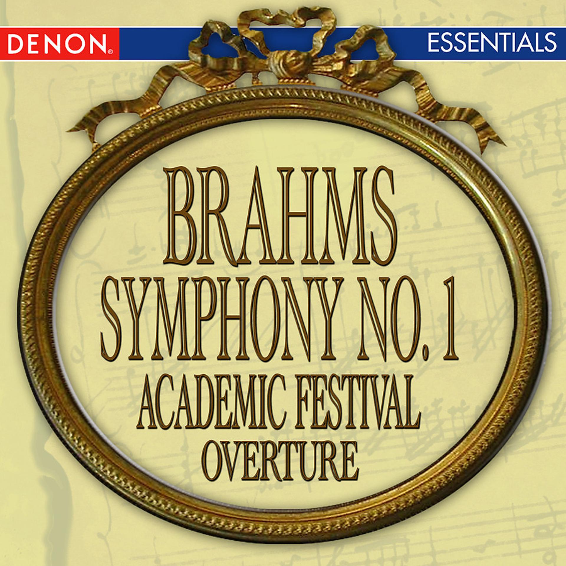 Постер альбома Brahms: Symphony No. 1 - Academic Festival Overture