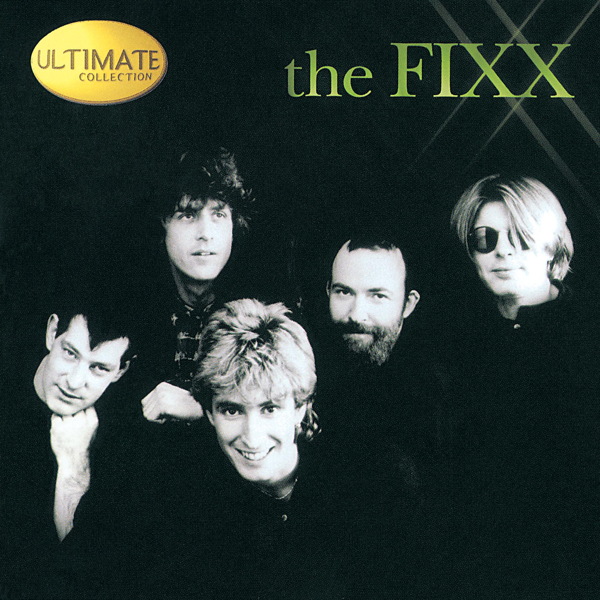 Постер альбома Ultimate Collection:  The Fixx