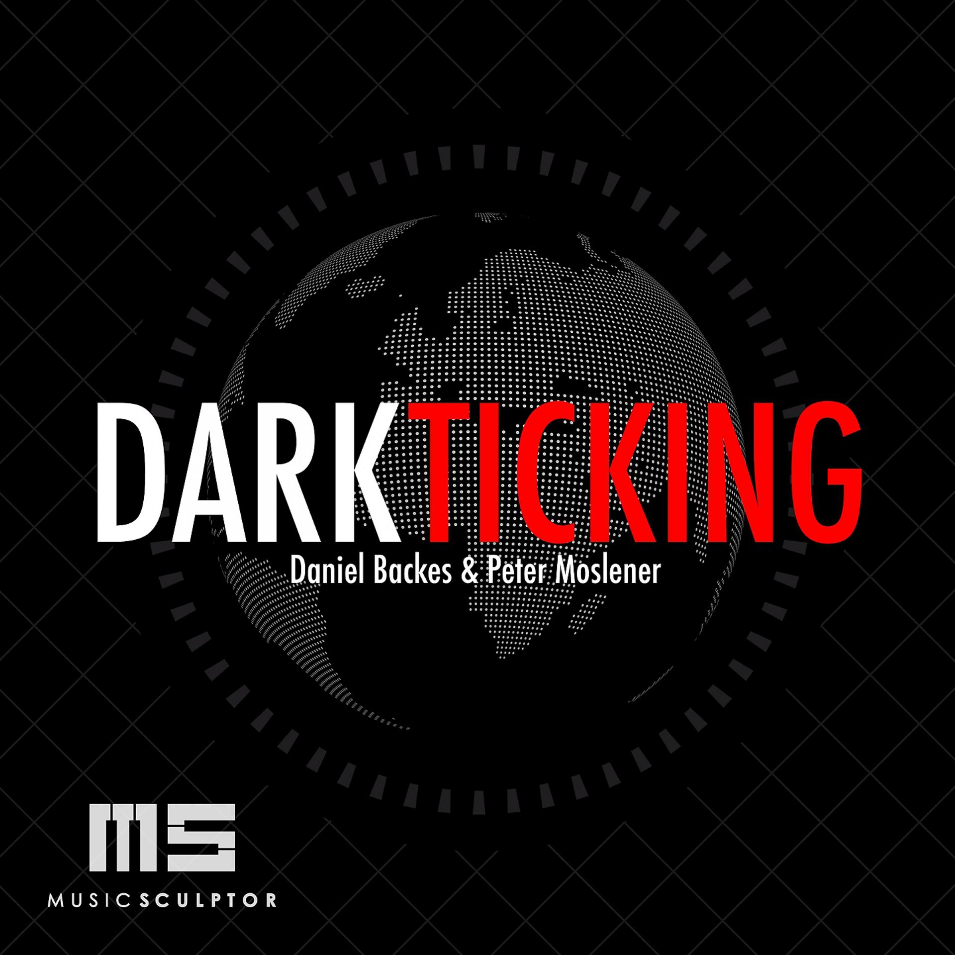 Постер альбома MUSIC SCULPTOR, Vol. 59: Dark Ticking