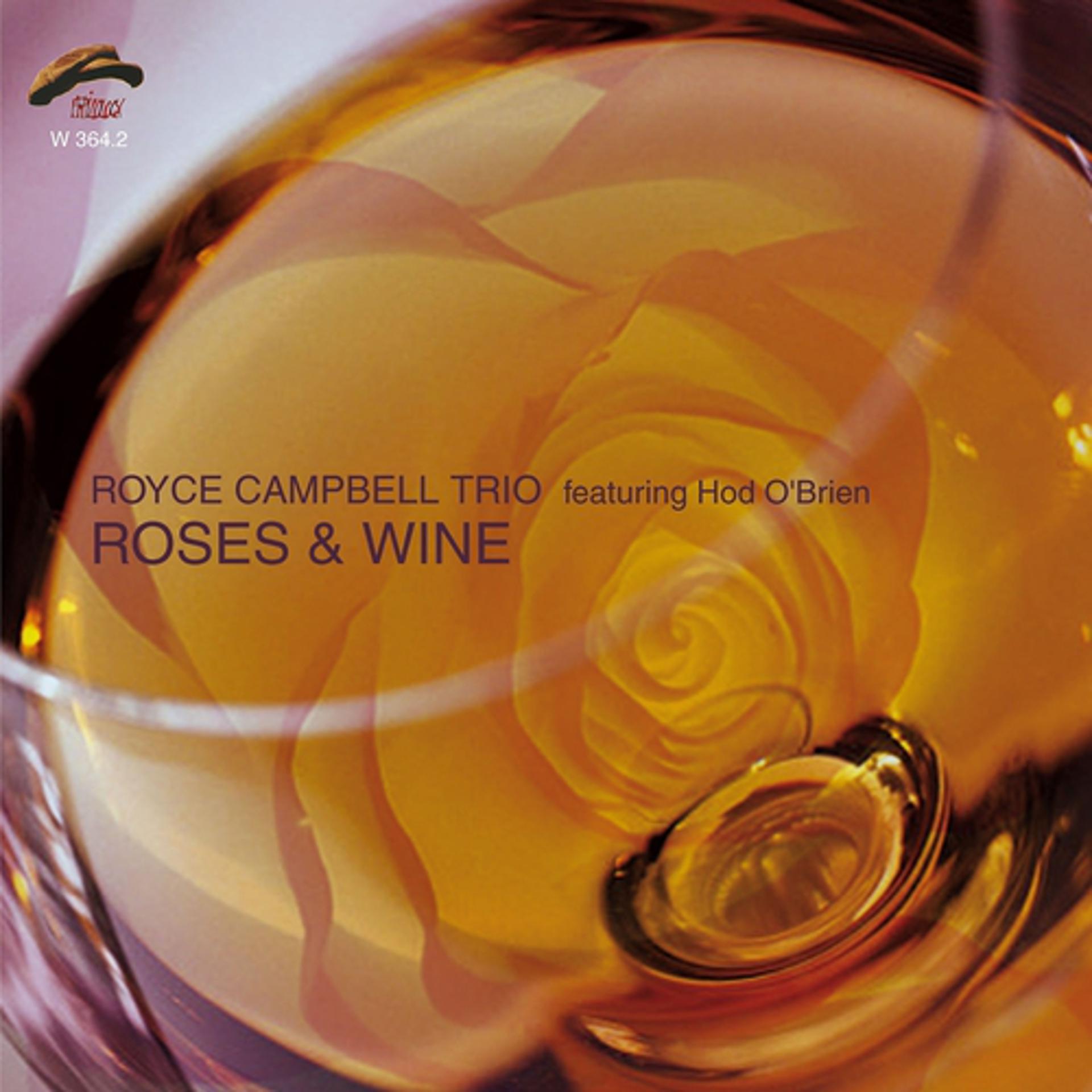 Постер альбома Roses & Wine