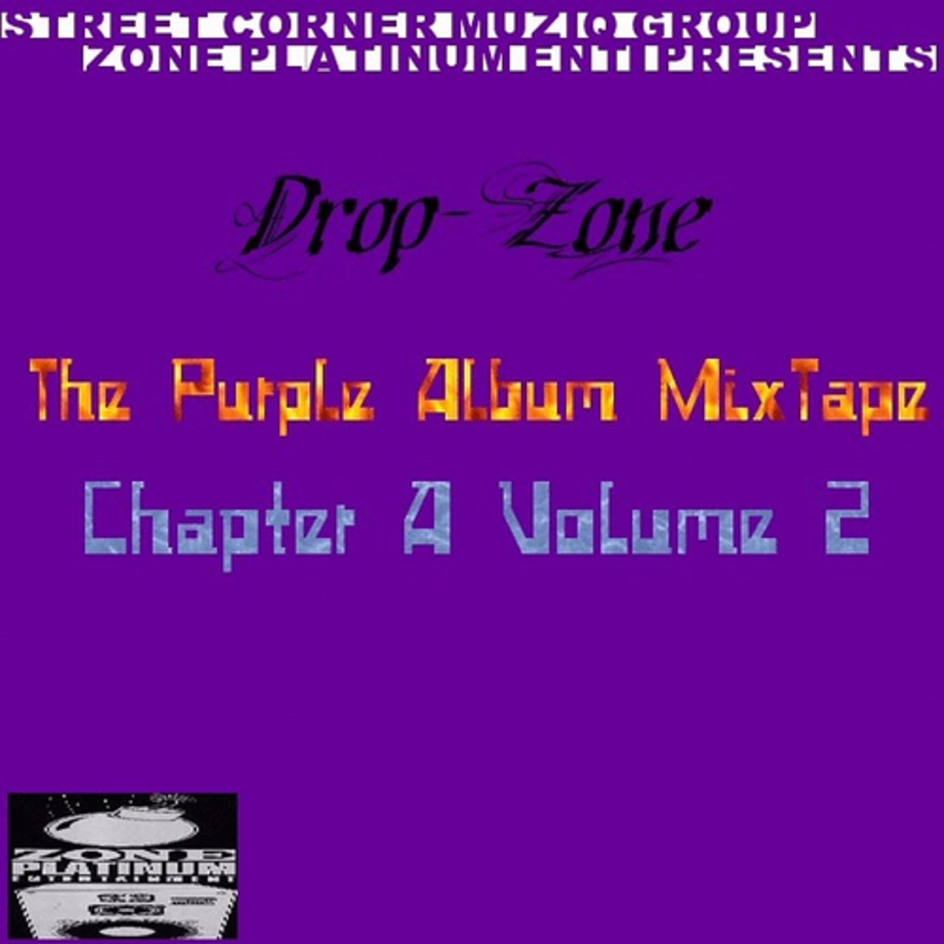 Постер альбома 'Drop-Zone' The Purple Album MixTape Chapter A Volume 2