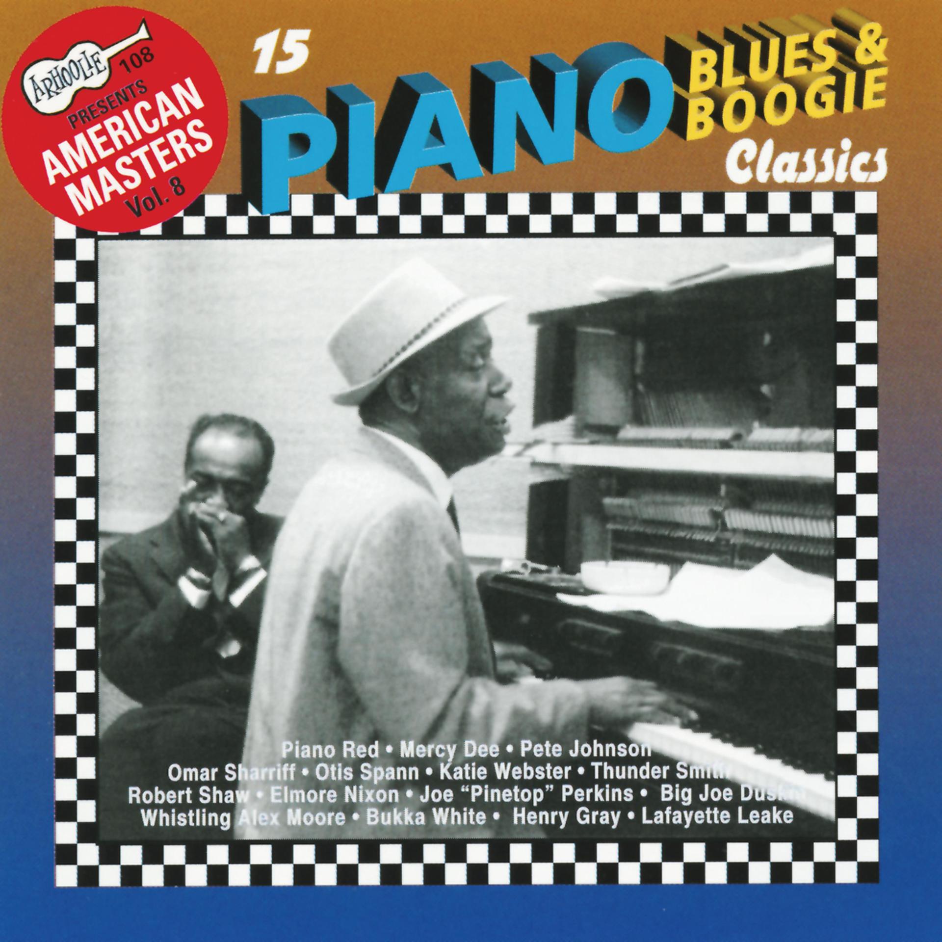 Постер альбома 15 Piano Blues & Boogie Classics