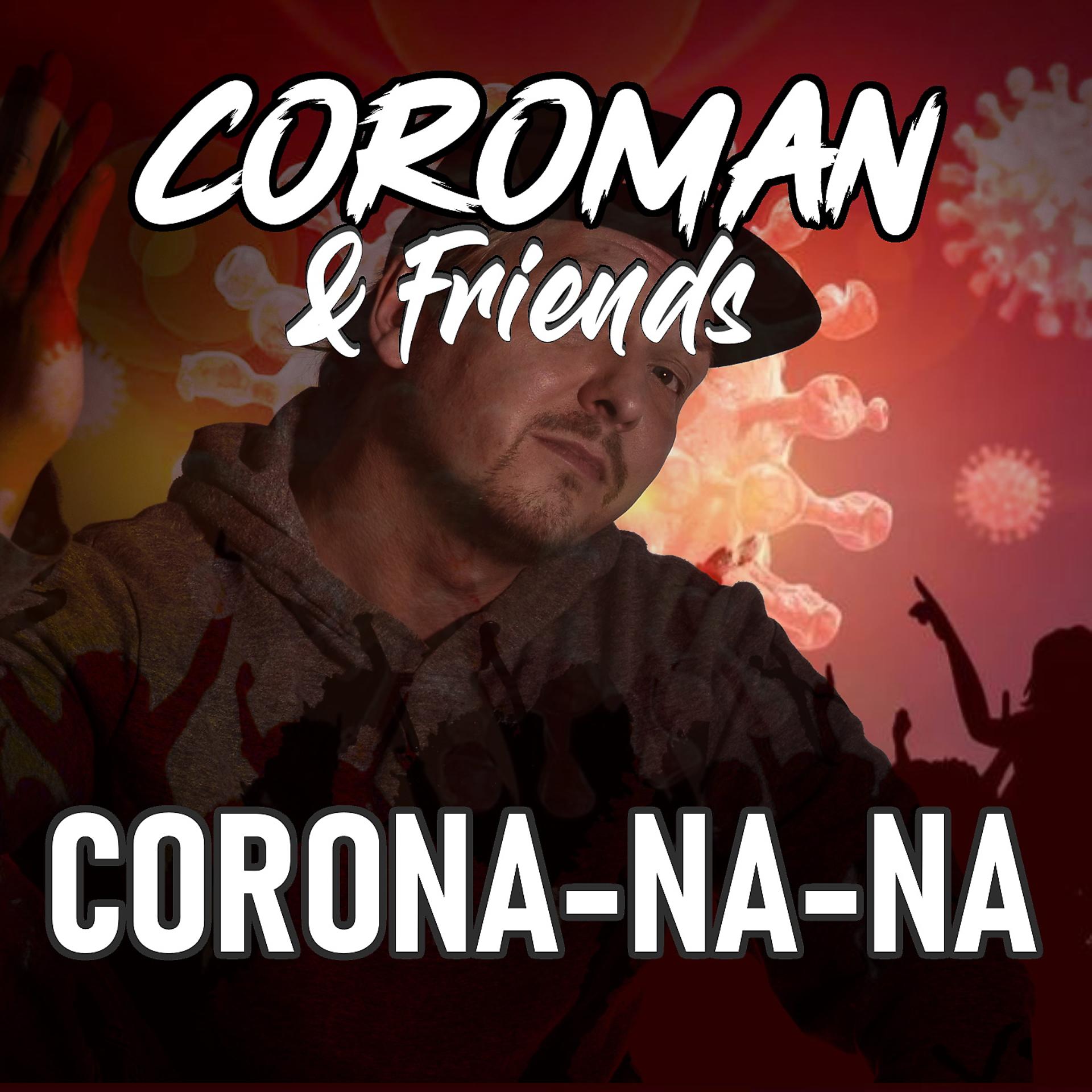 Постер альбома Corona Na Na