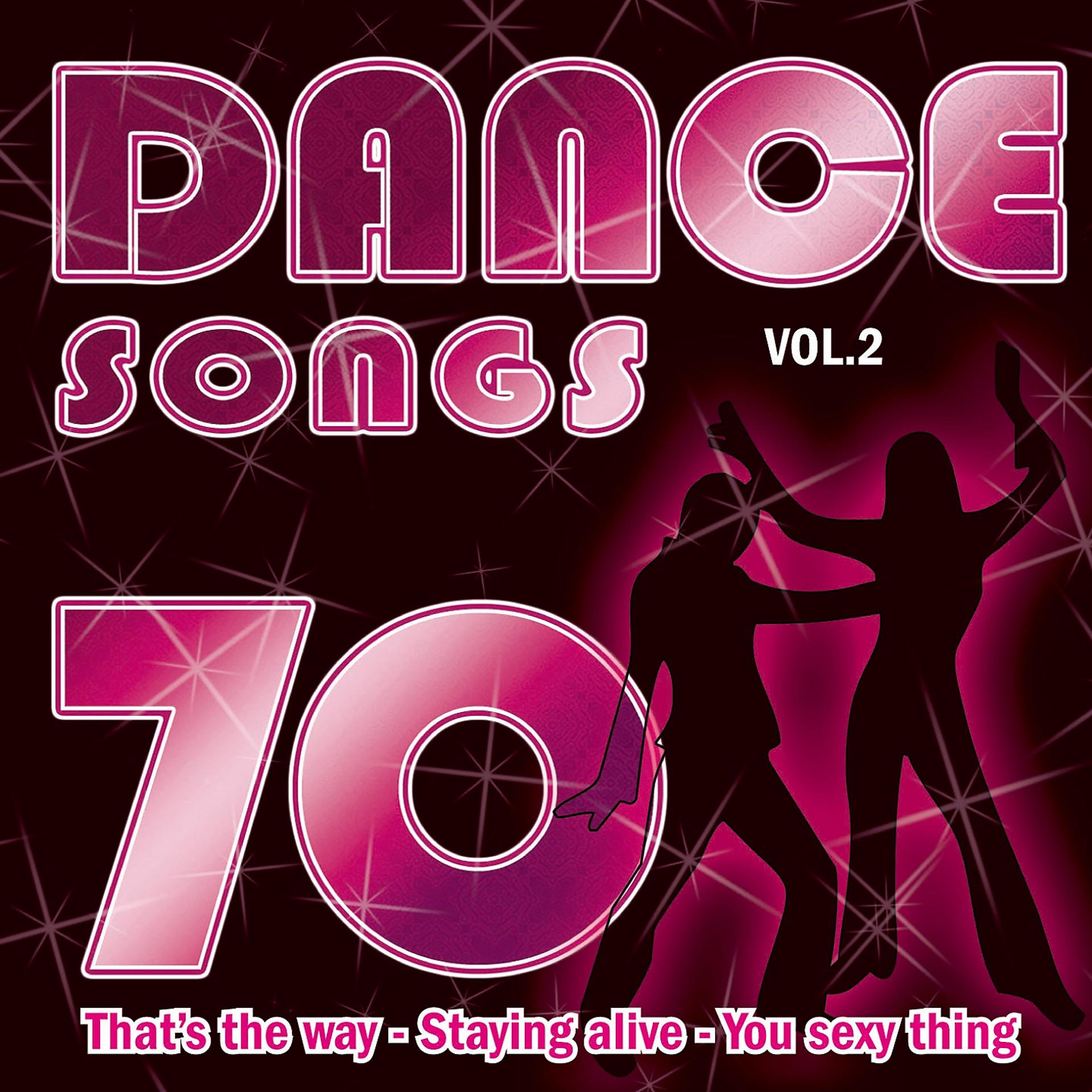 Постер альбома Dance Songs of the 70's, Vol. 2
