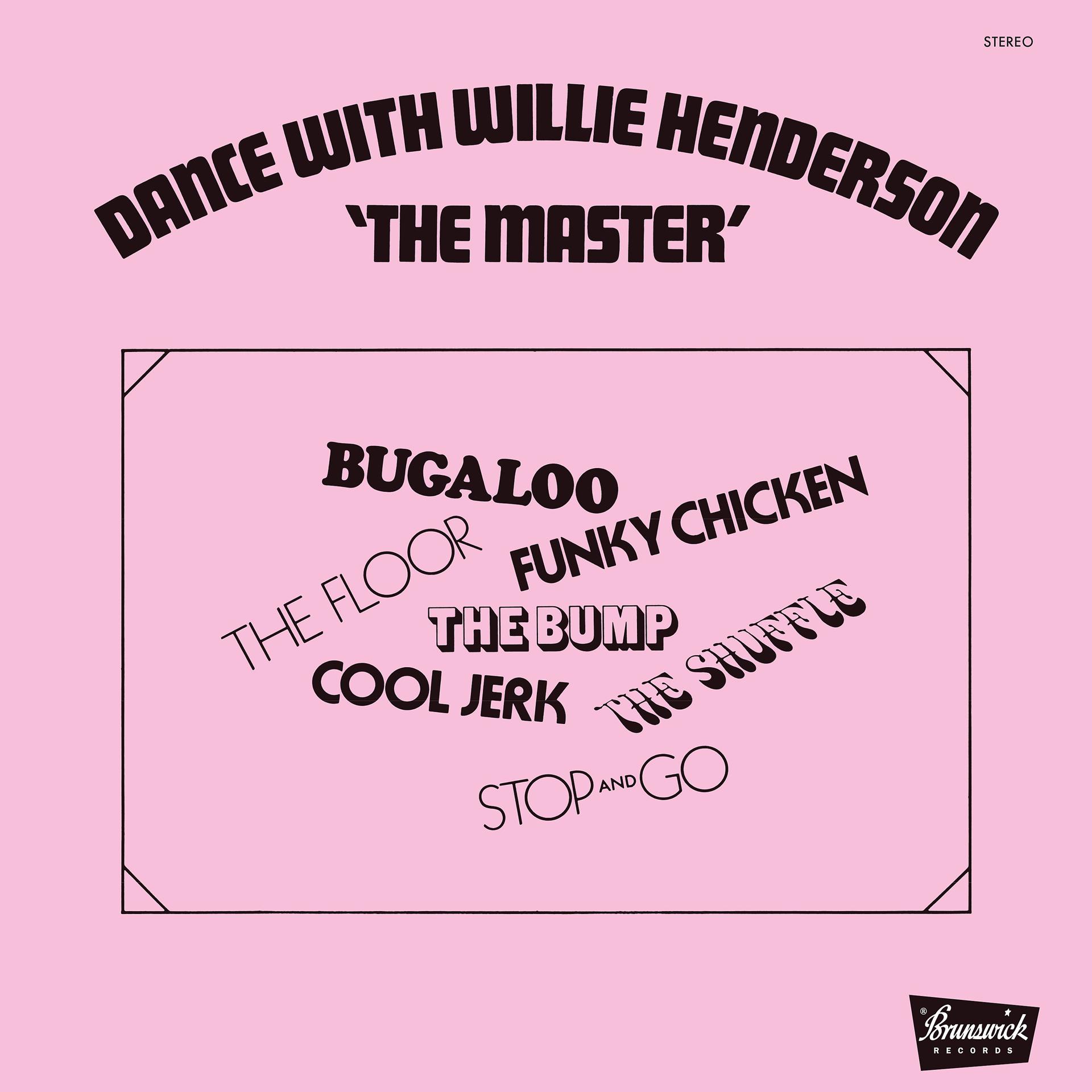 Постер альбома Dance with Willie Henderson 'The Master'