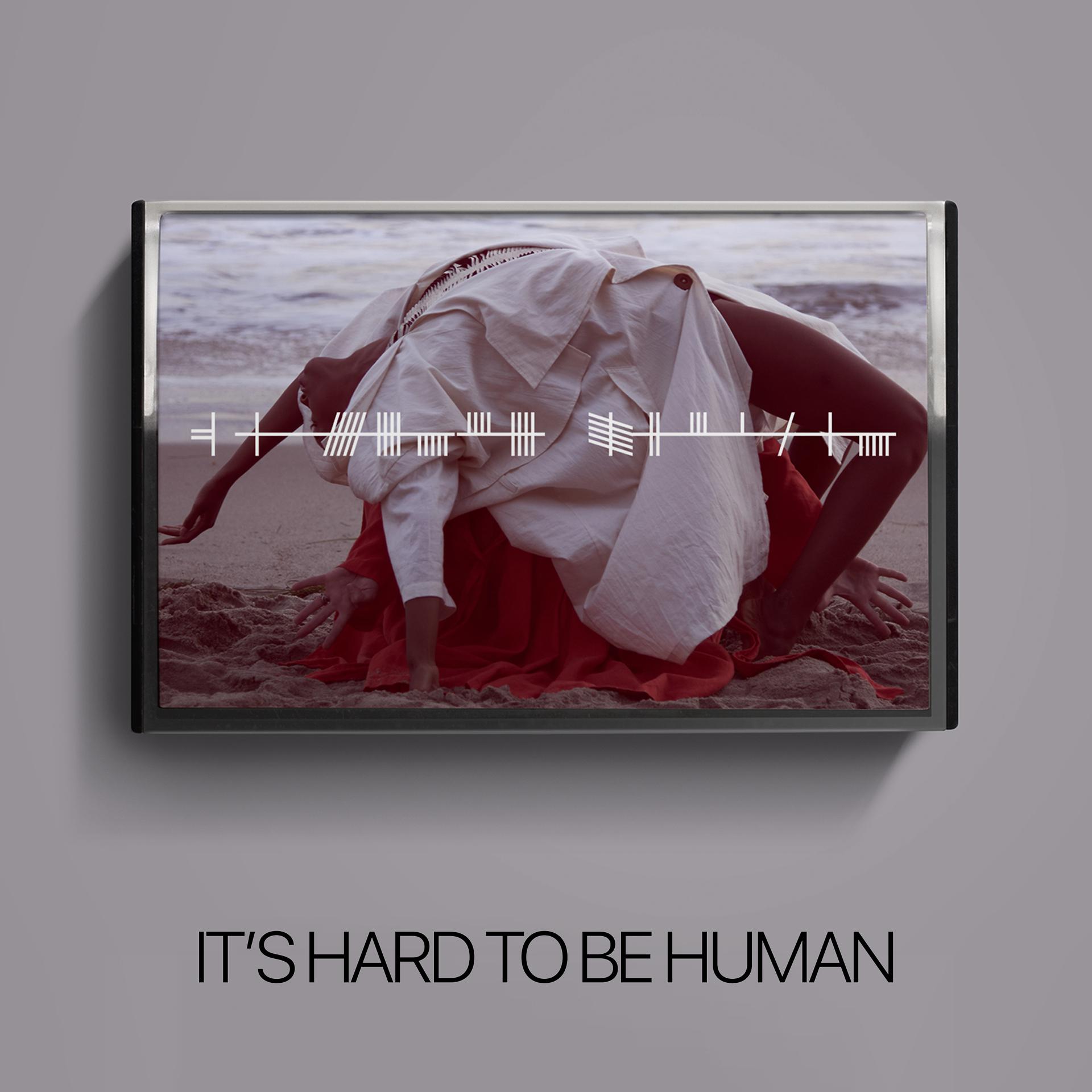 Постер альбома It's Hard to Be Human