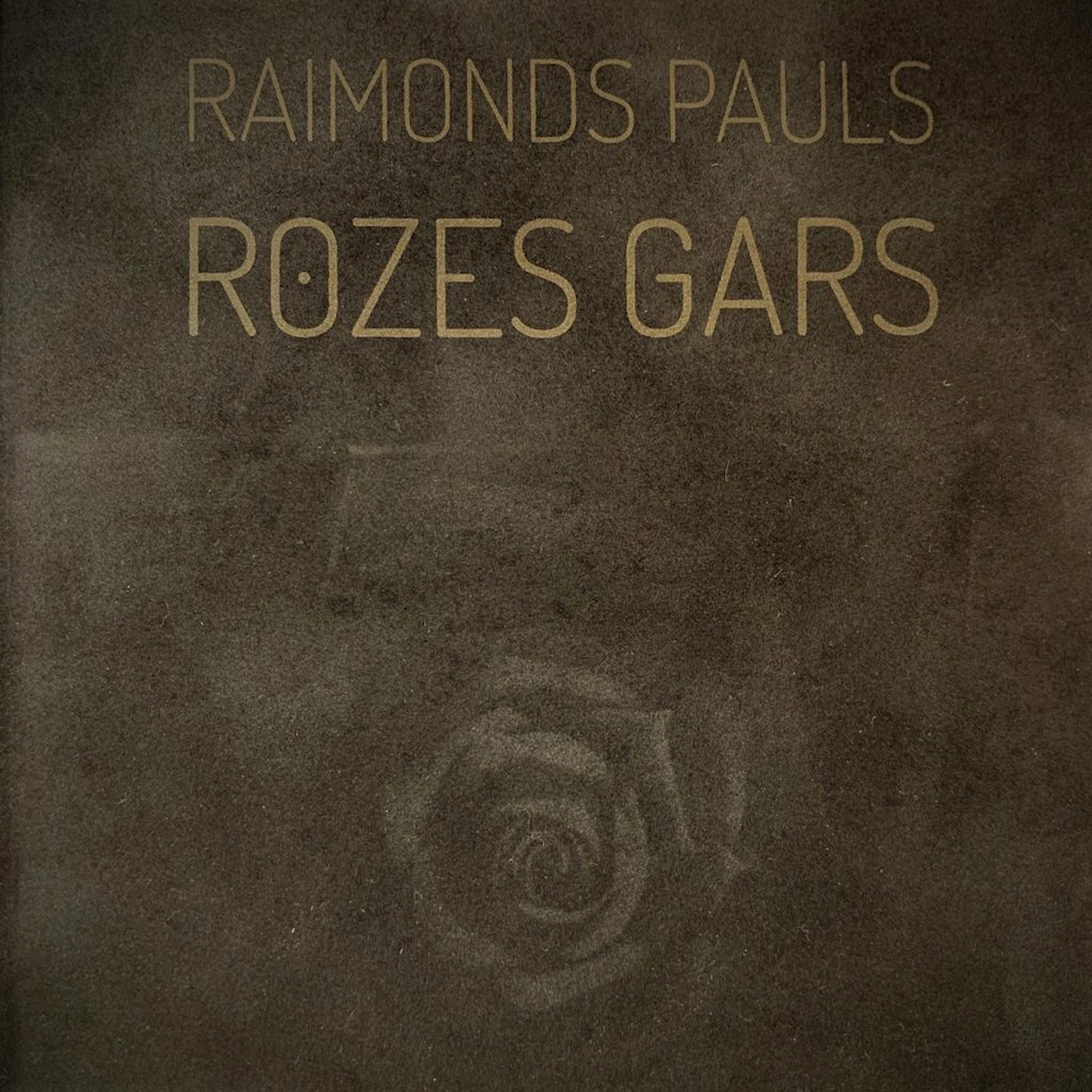 Постер альбома Raimonds Paul's Rozes Gars