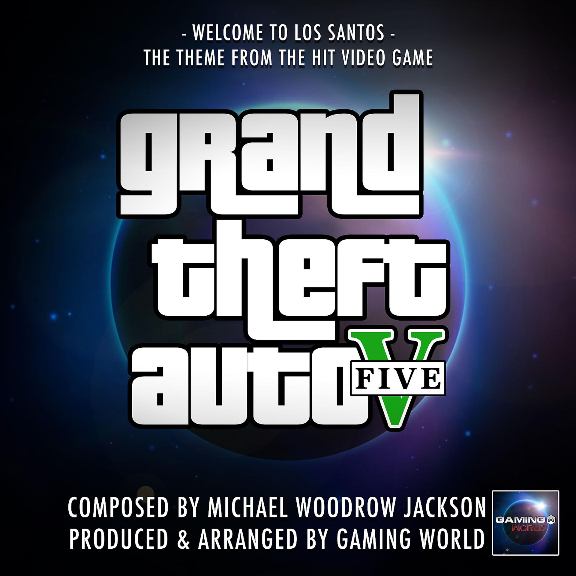 Постер альбома Welcome To Los Santos (From "Grand Theft Auto V")