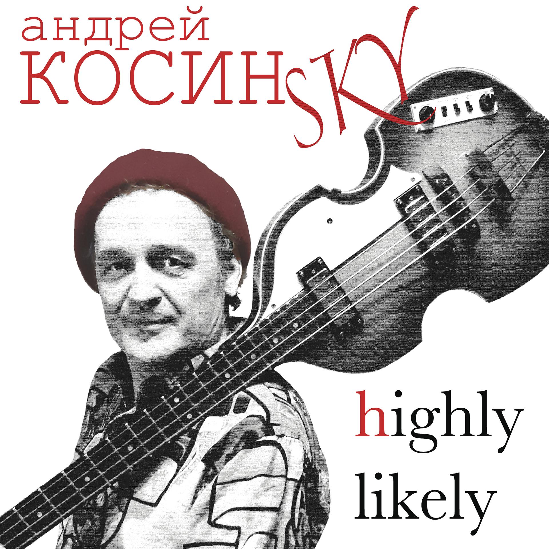 Постер альбома Highly Likely