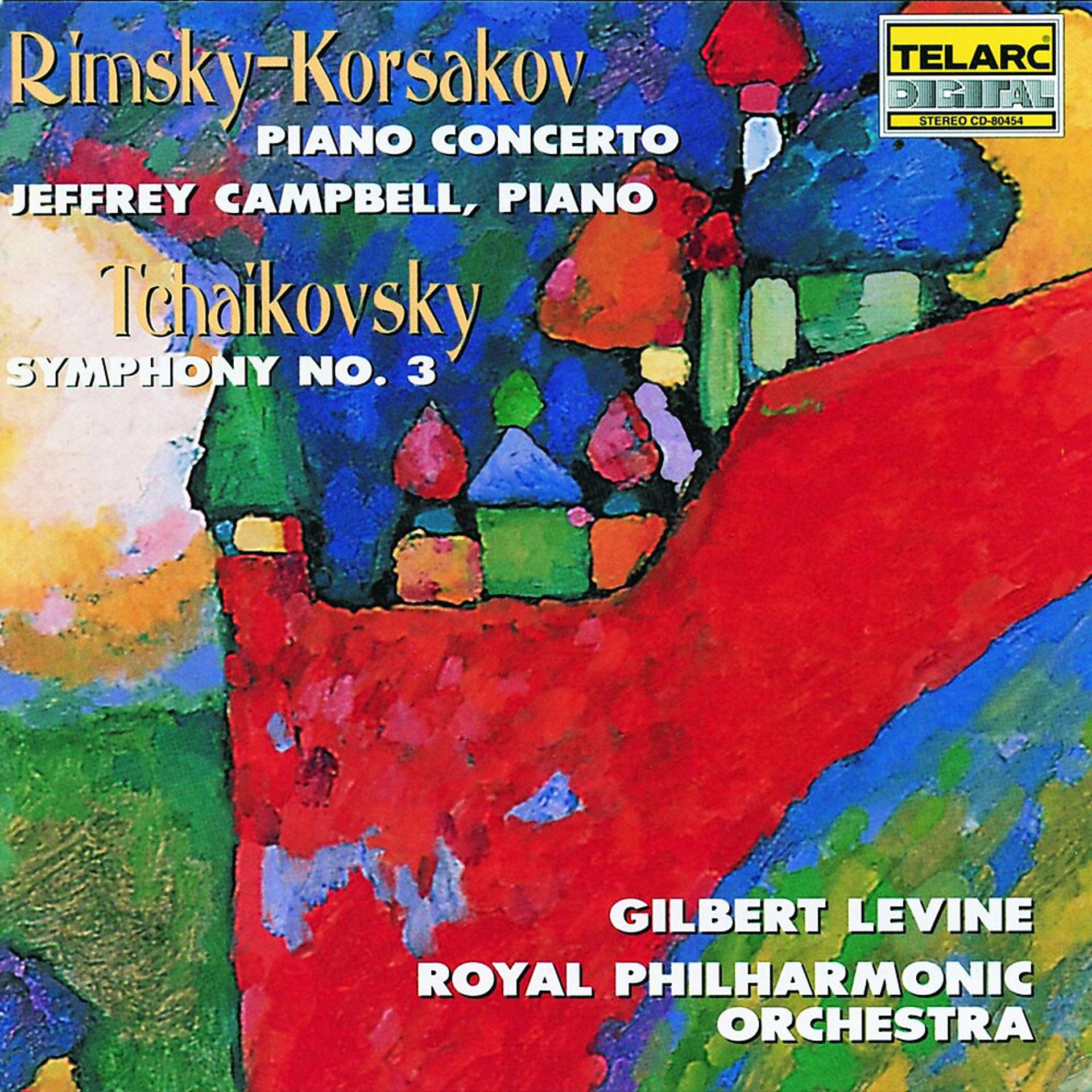 Постер альбома Rimsky-Korsakov Piano Concerto & Tchaikovsky Symphony No. 3