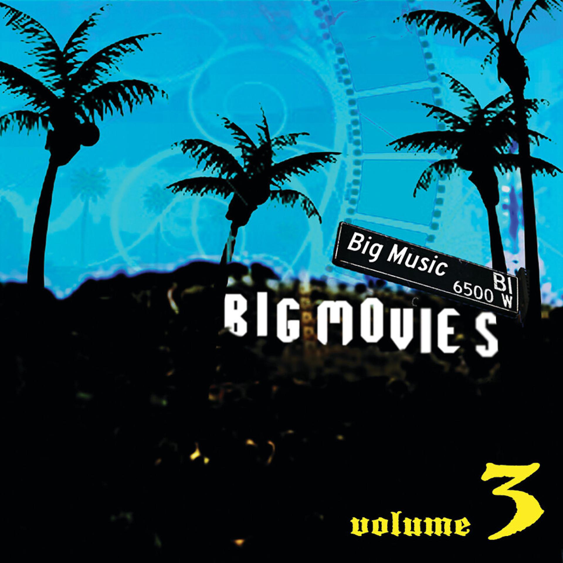 Постер альбома Big Movies, Big Music Volume 3