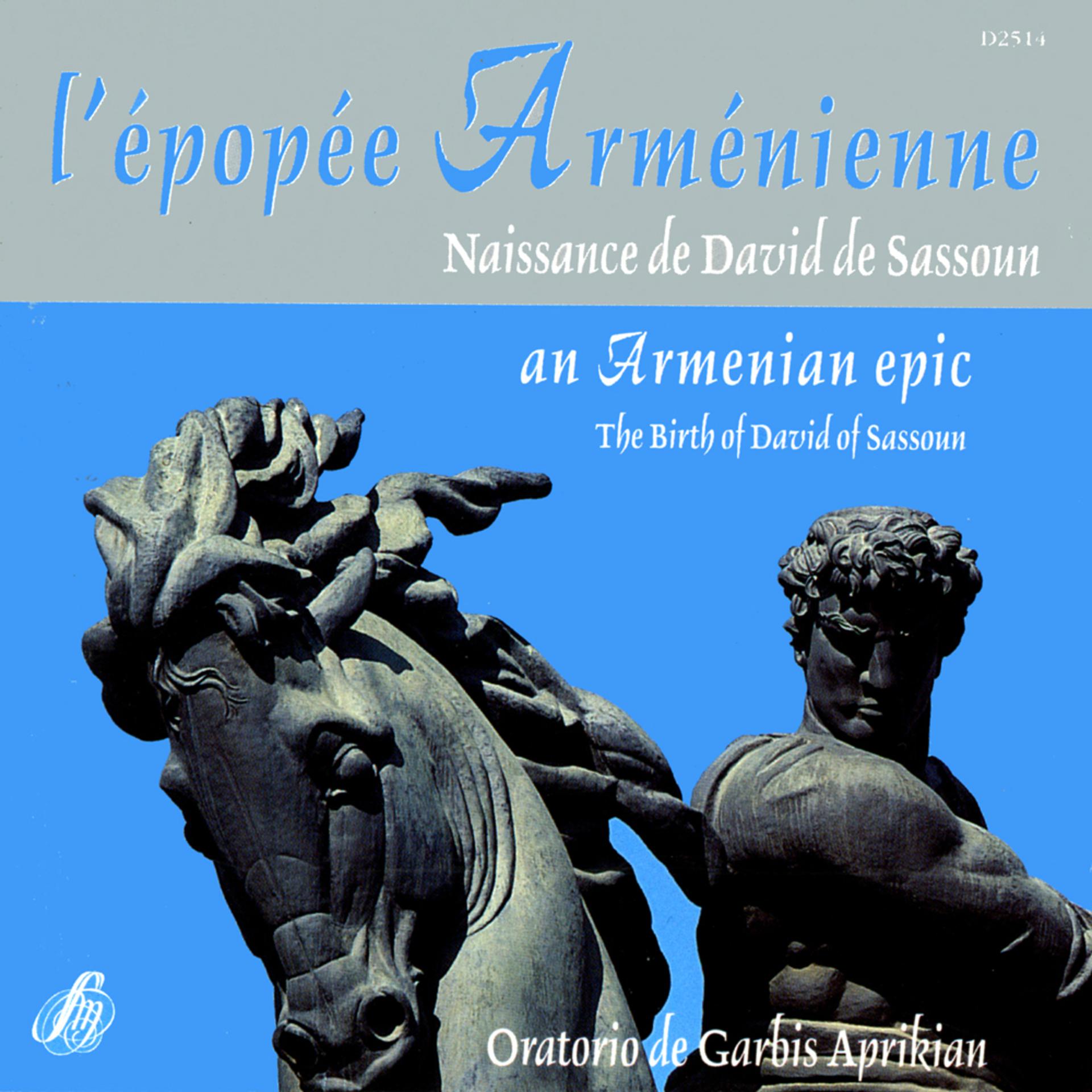 Постер альбома Aprikian: L'épopée arménienne, Naissance de David de Sassoun