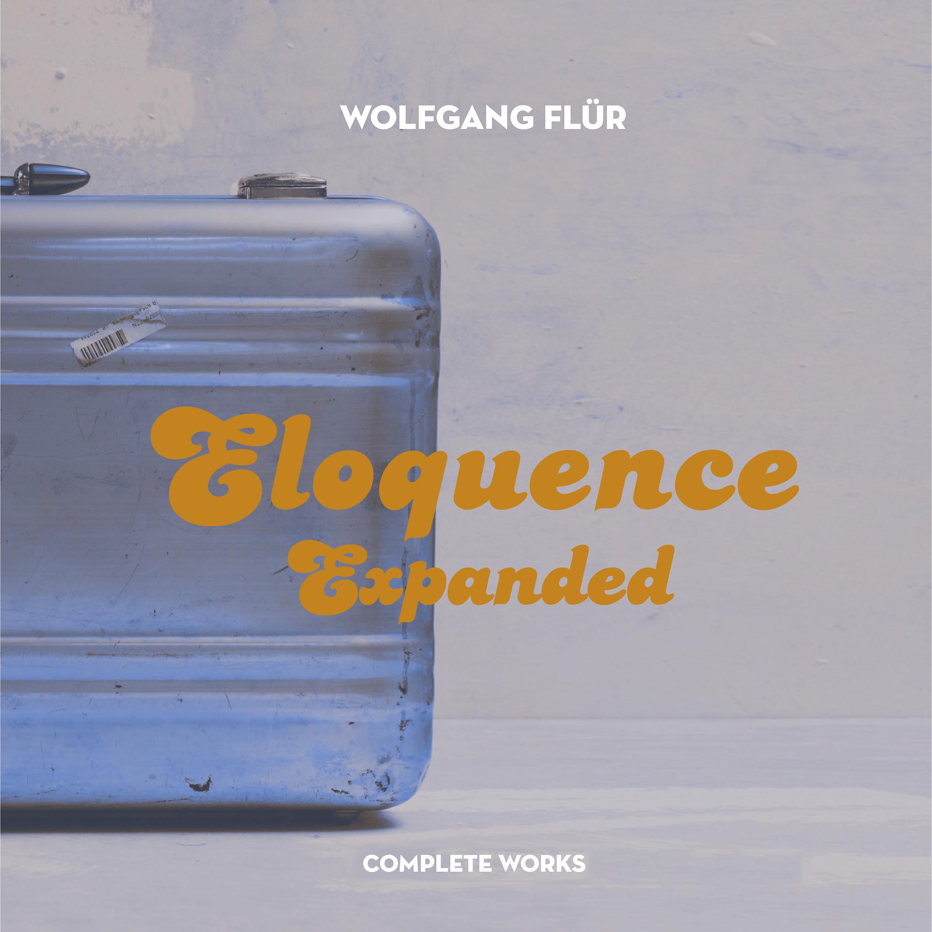 Постер альбома Eloquence Expanded: Complete Works