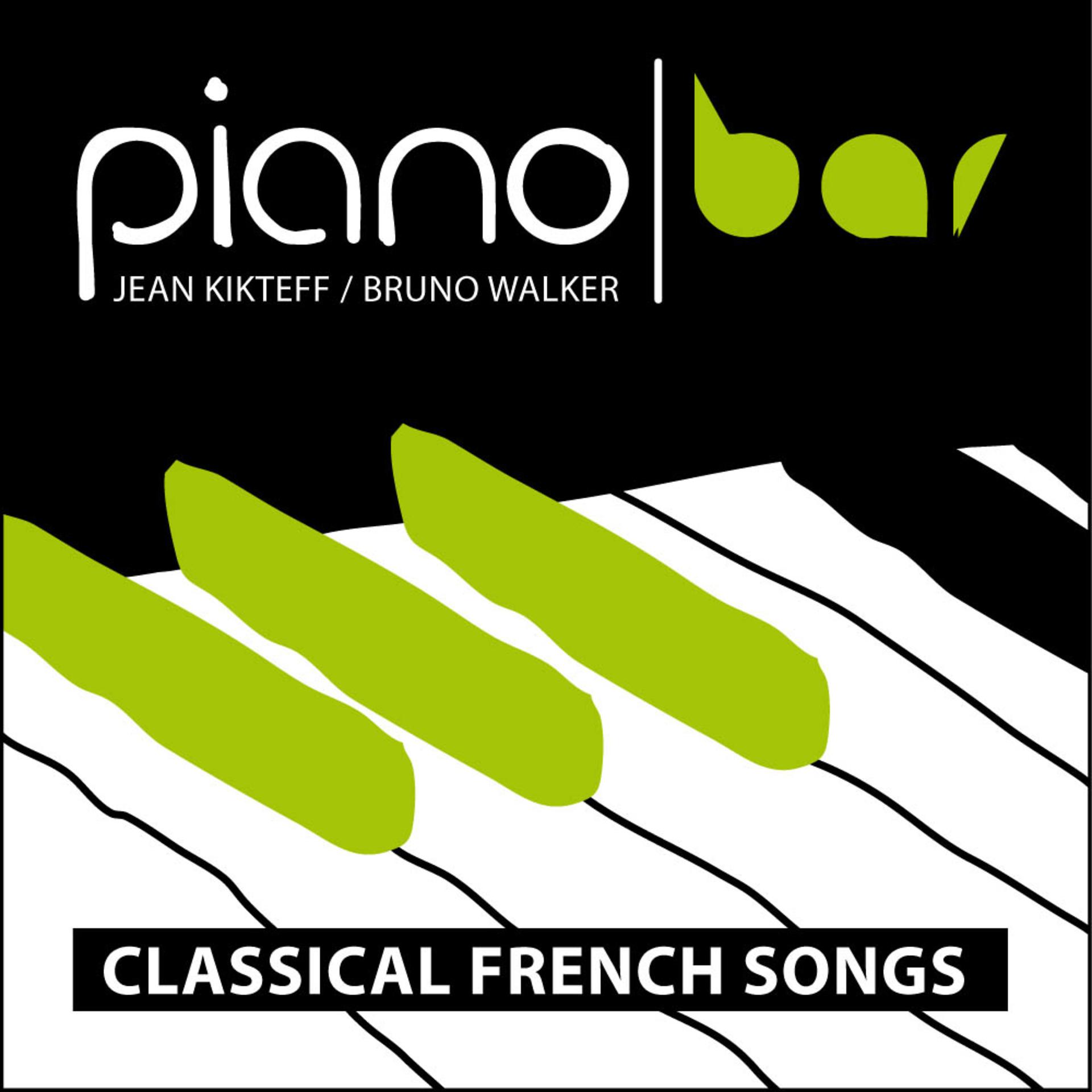 Постер альбома Piano Bar: Classical French Songs