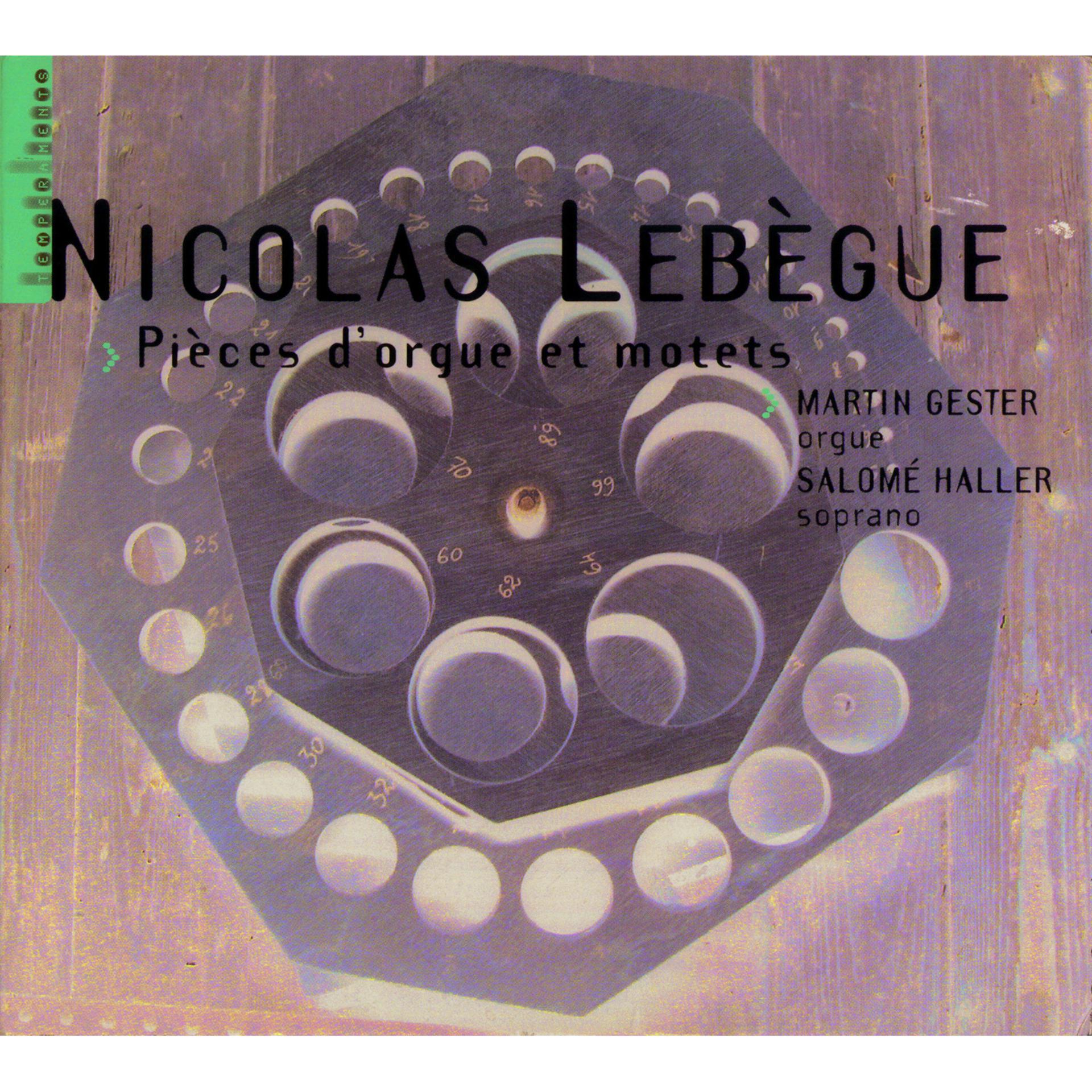 Постер альбома Lebègue: Pièces d'orgue et motets (orgue Jean-Boizard à Saint Michel-en-Thiérache)